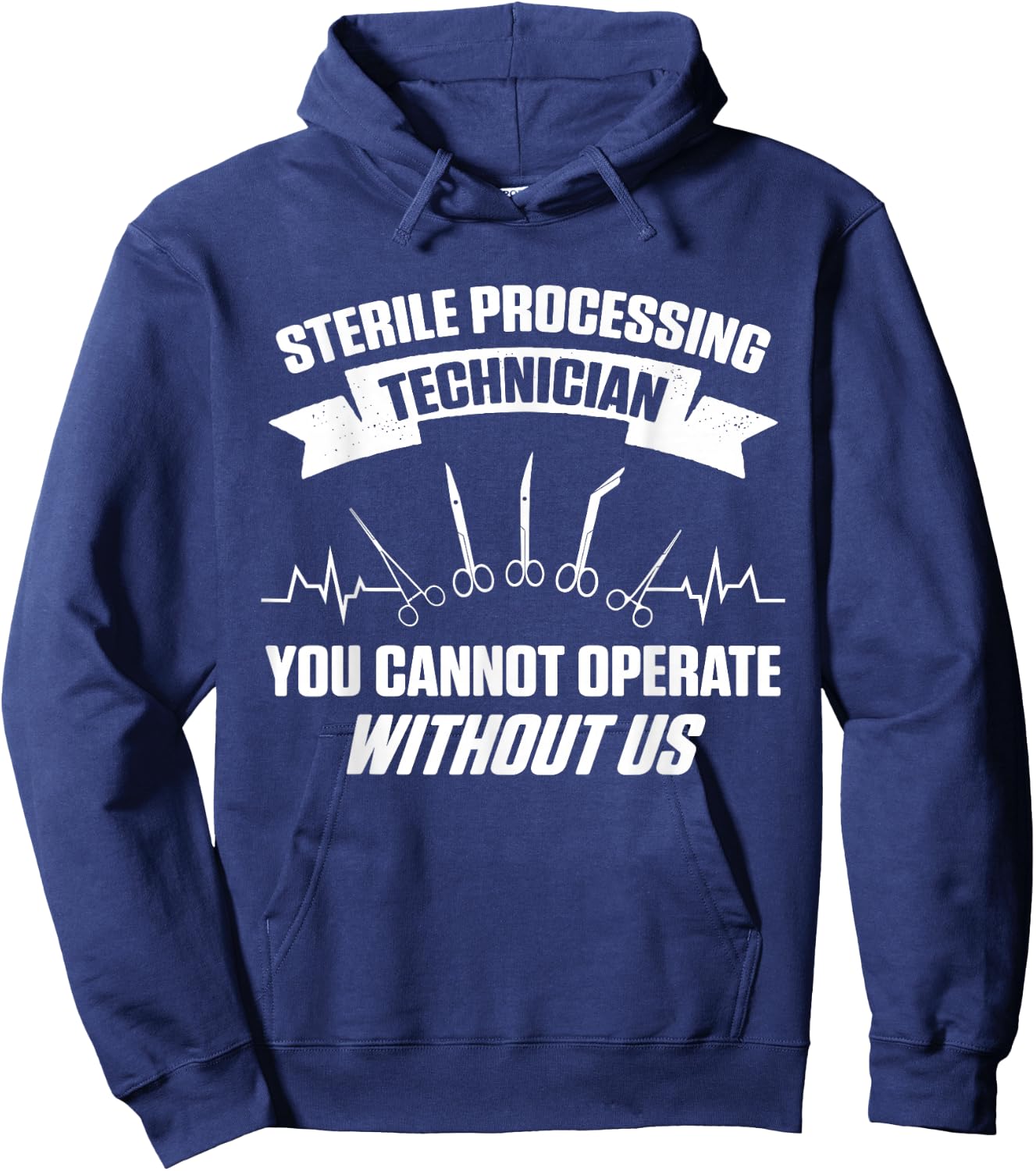 Sterile Processing Technician Operate Funny Tech Hoodie - Hoodie | Navy