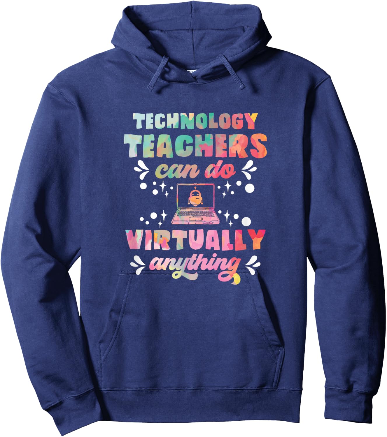 Technology Teacher Can Do Virtually Anything Funny Teacher Women Hoodie - Hoodie | Navy