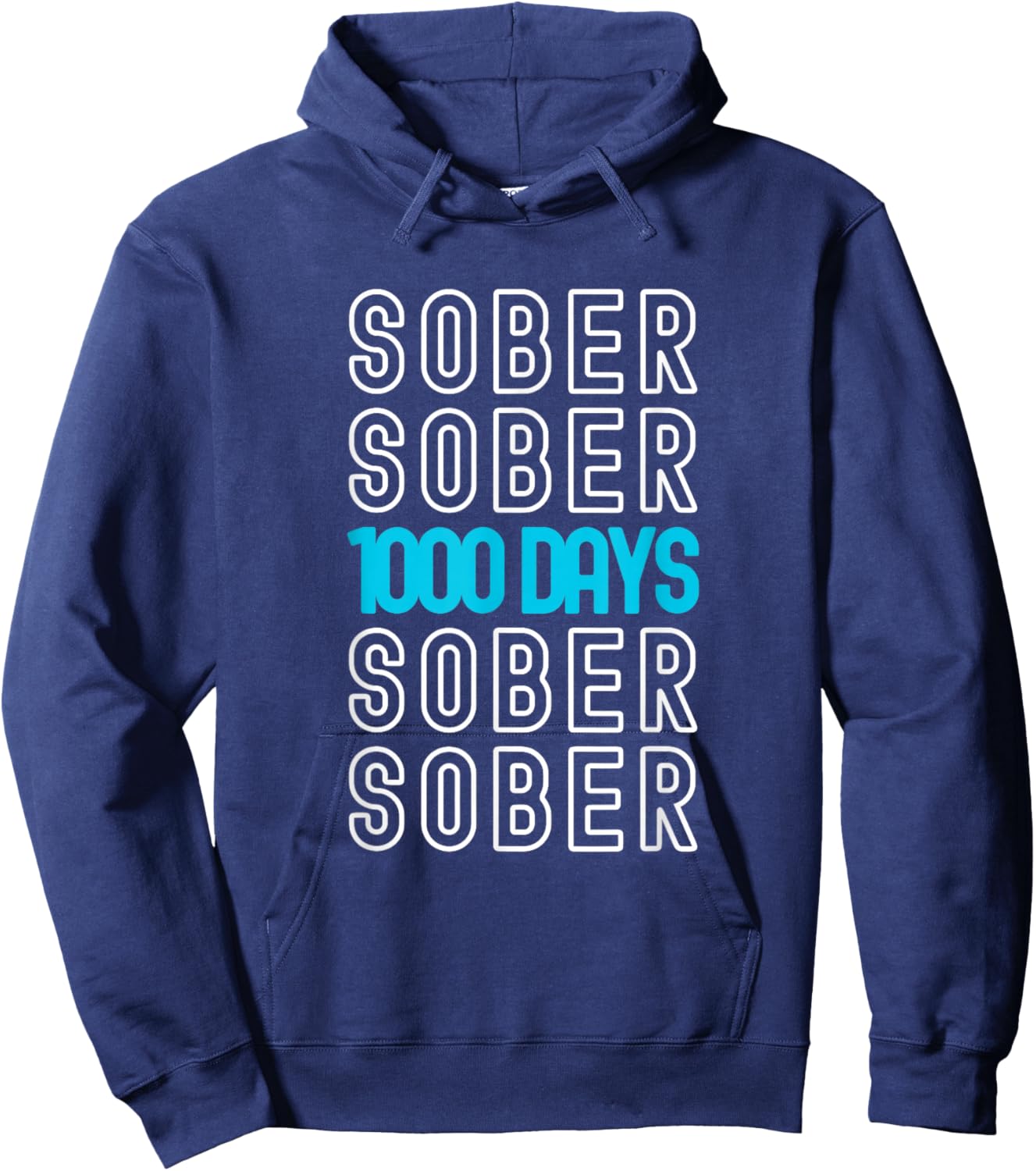 1000 Days Sober Recovery One Thousand Day Clean Soberversary Hoodie - Hoodie | Navy