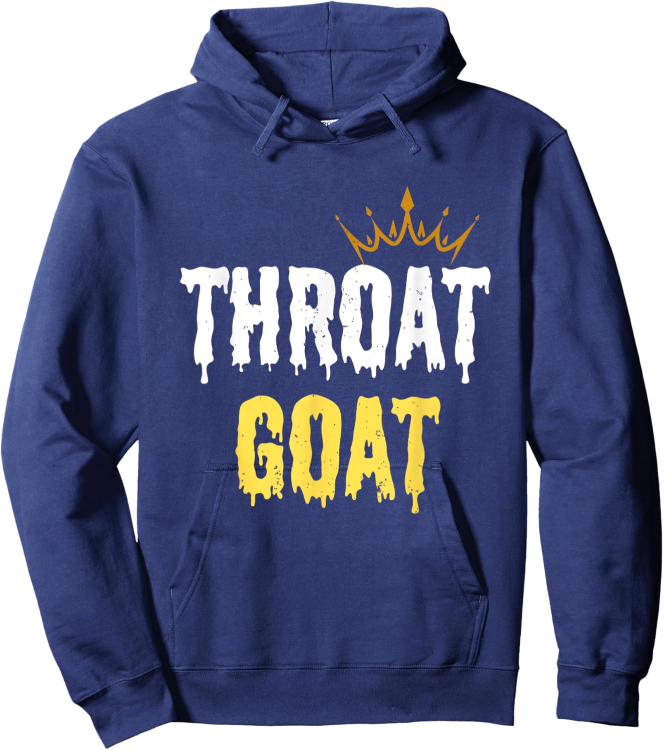Throat Goat Funny Sex Joke Dirty Adult Humor Hoodie - Hoodie | Navy