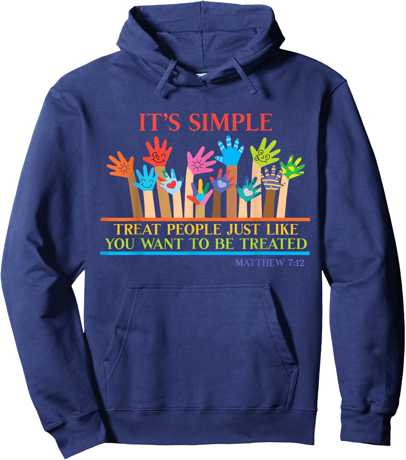 Treat People Just Like You Want to Be Treated Christian Love Hoodie - Hoodie | Navy