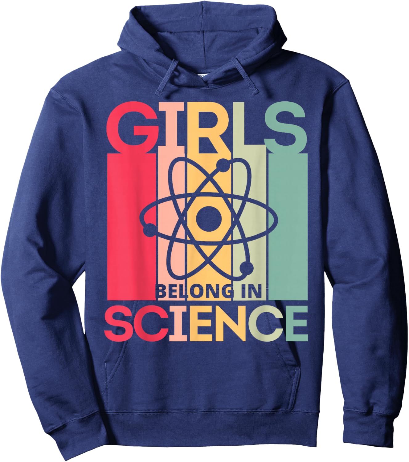 Girls Belong in Science for Girls in STEM and Feminist Women Hoodie - Hoodie | Navy
