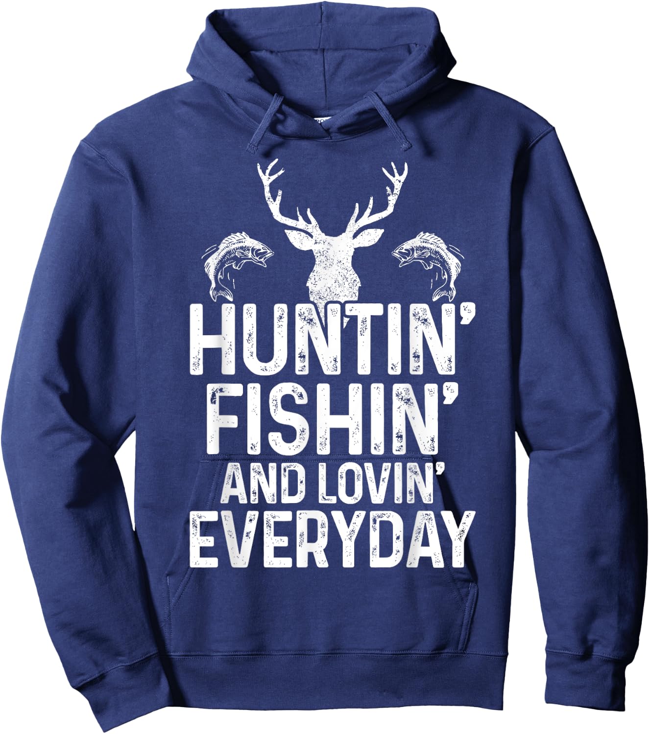 Hunting Fishing Loving Everyday Funny Hunter Fisherman Gift Hoodie - Hoodie | Navy