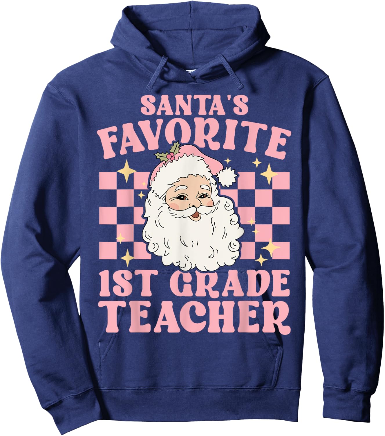 Vintage Pink Christmas Santas Favorite 1st Grade Teacher Hoodie - Hoodie | Navy