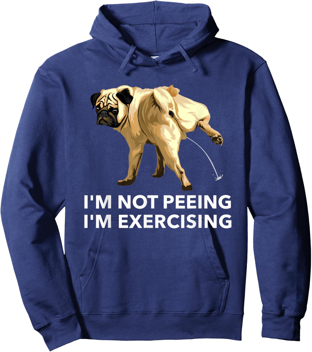 Peeing dog exercise i'm not peeing, I'm exercising Gym Women Kids Hoodie - Hoodie | Navy