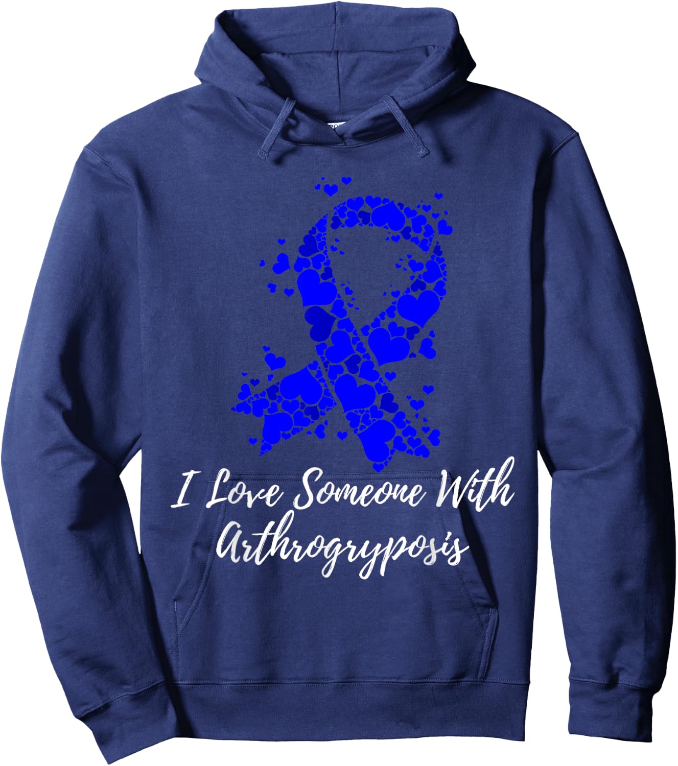 I Love Someone With Arthrogryposis Awareness Hoodie - Hoodie | Navy