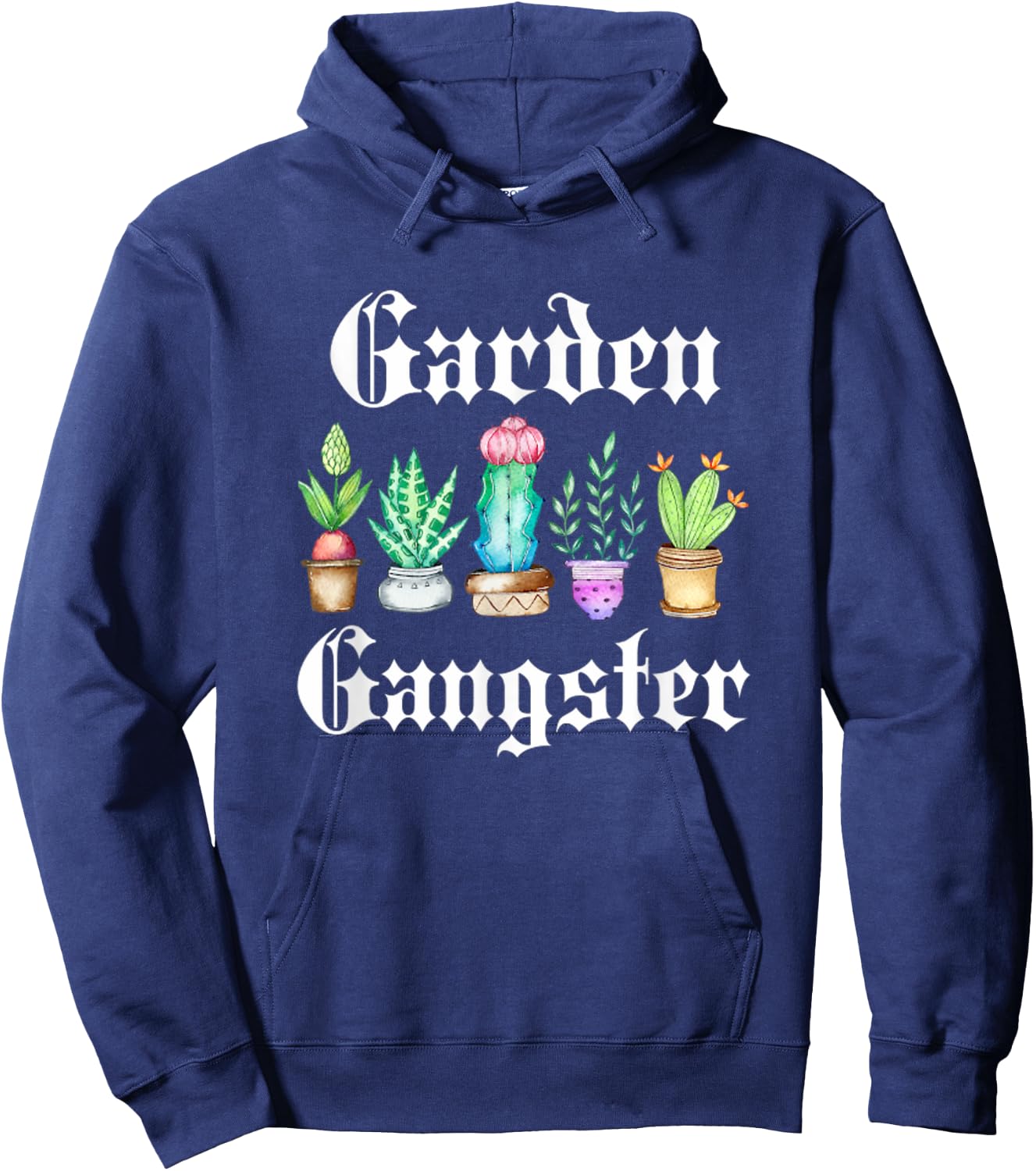 Garden Gangster Cactus Succulent Plant Mom Gift Succa Hoodie - Hoodie | Navy