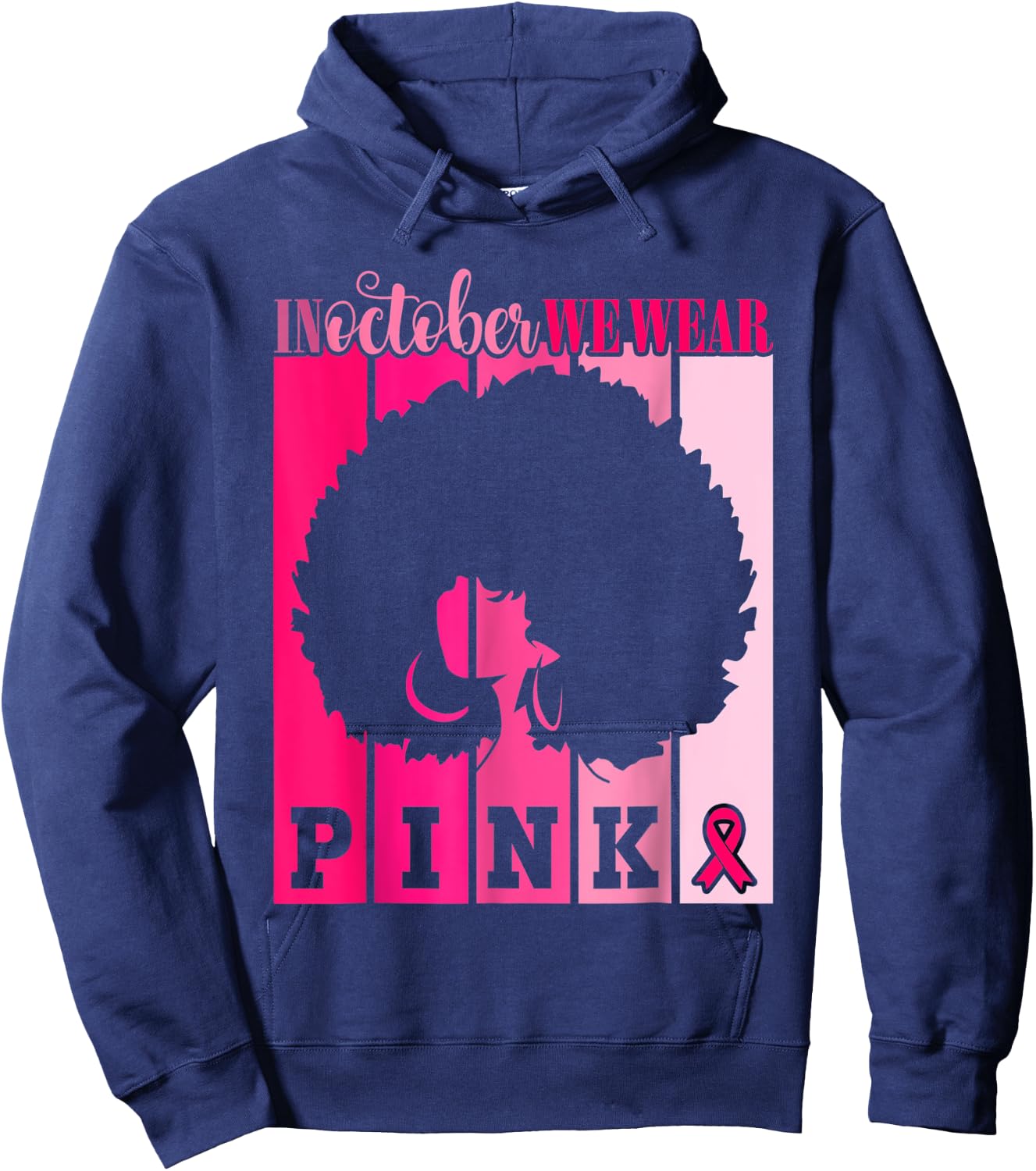 Breast Cancer In October We Wear Pink African American Women Hoodie - Hoodie | Navy