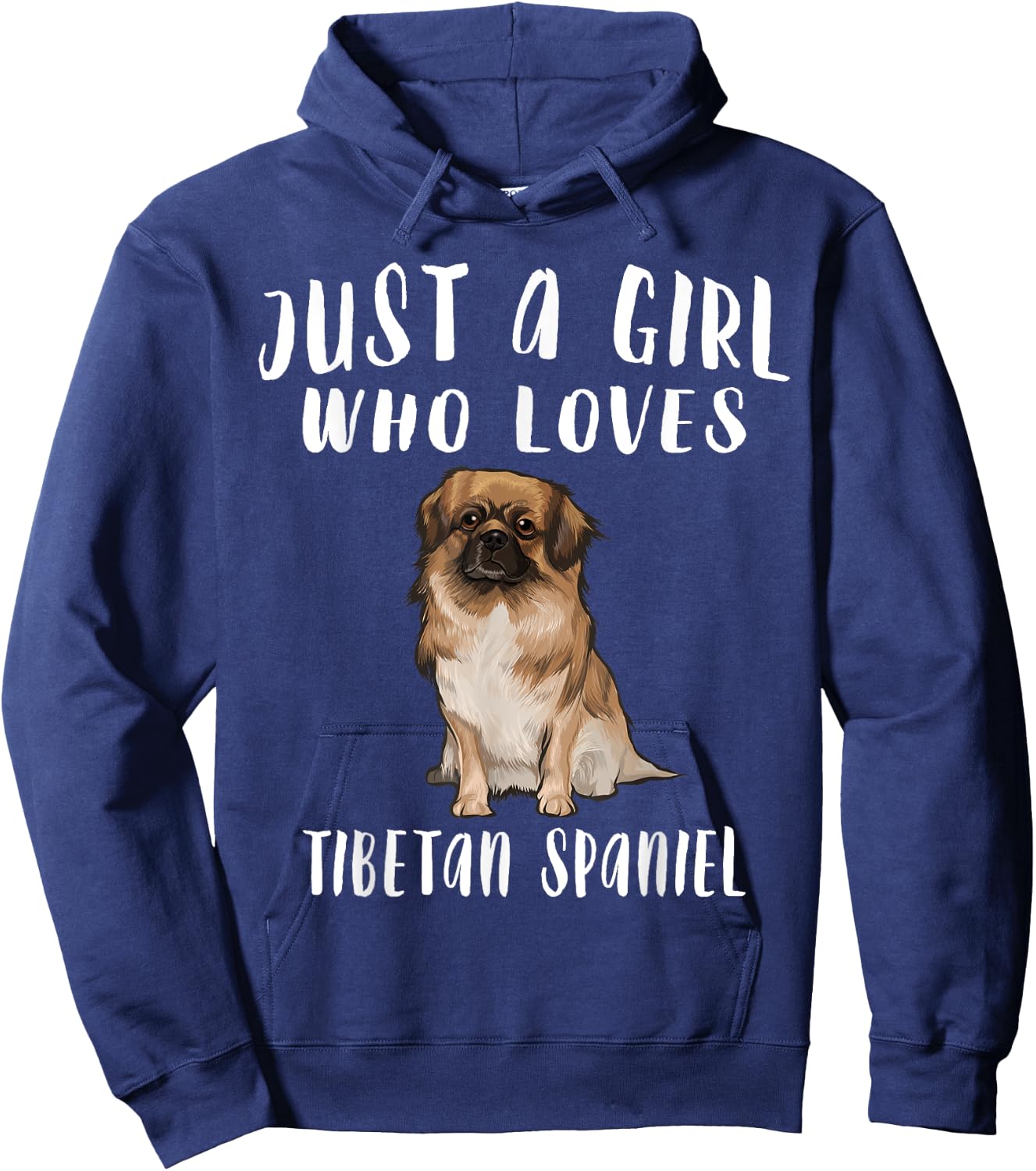 Im Just A Girl Who Loves Tibetan Spaniels Dog Lover Gift Hoodie - Hoodie | Navy
