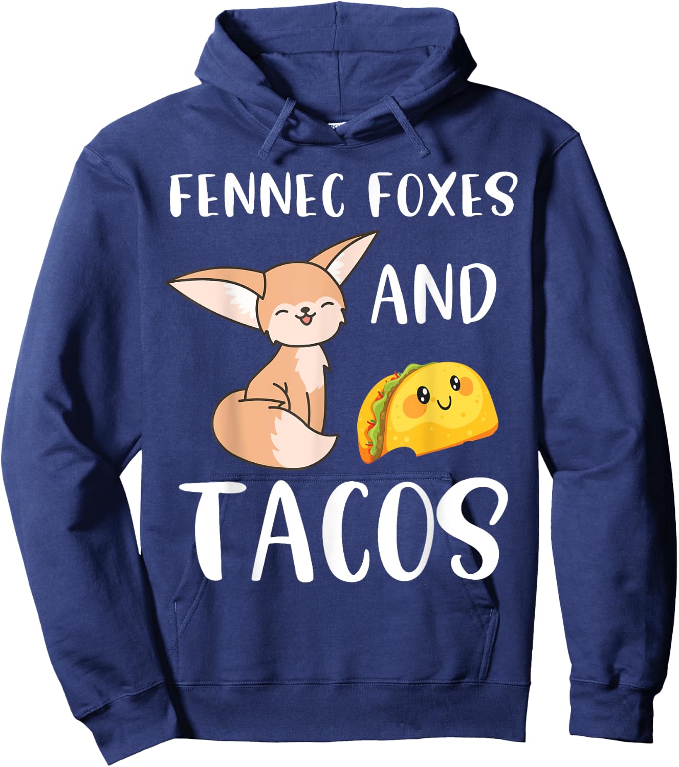 Fennec Foxes and Tacos Funny Fennec Fox and Taco Lover Hoodie - Hoodie | Navy