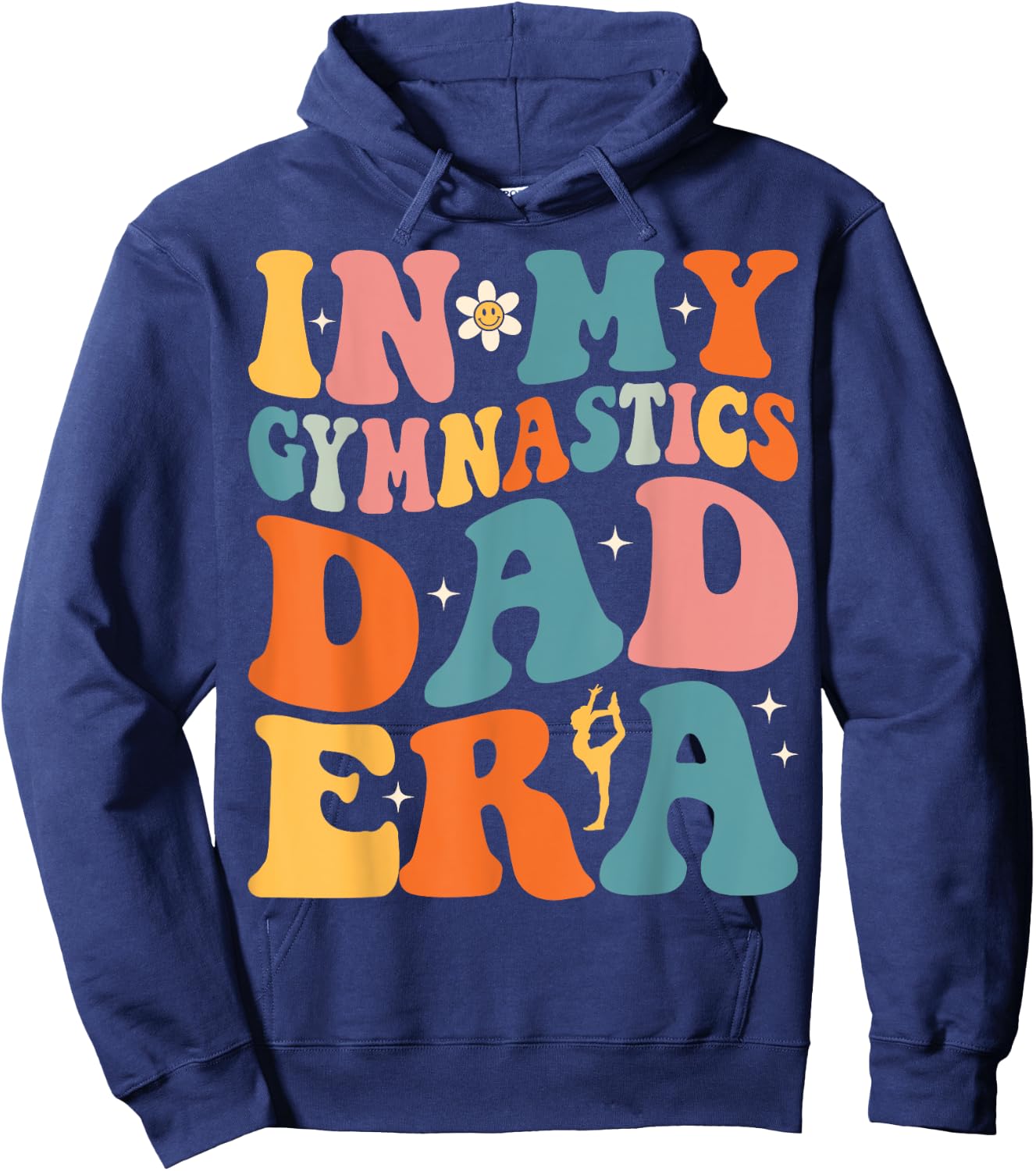 Groovy In My Gymnastics Dad Era Funny Gymnast Dad Hoodie - Hoodie | Navy