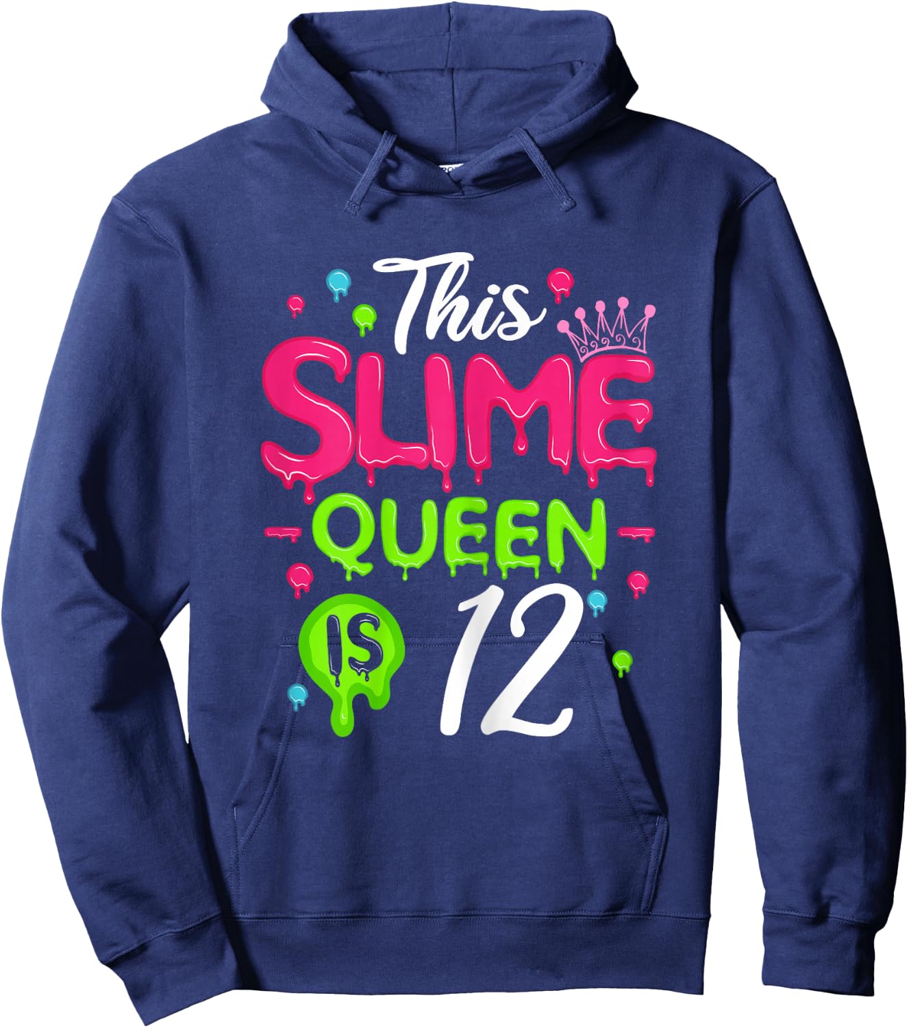 This Slime Queen Is 12 Slime Queen For Girls 12 Birthday Hoodie - Hoodie | Navy