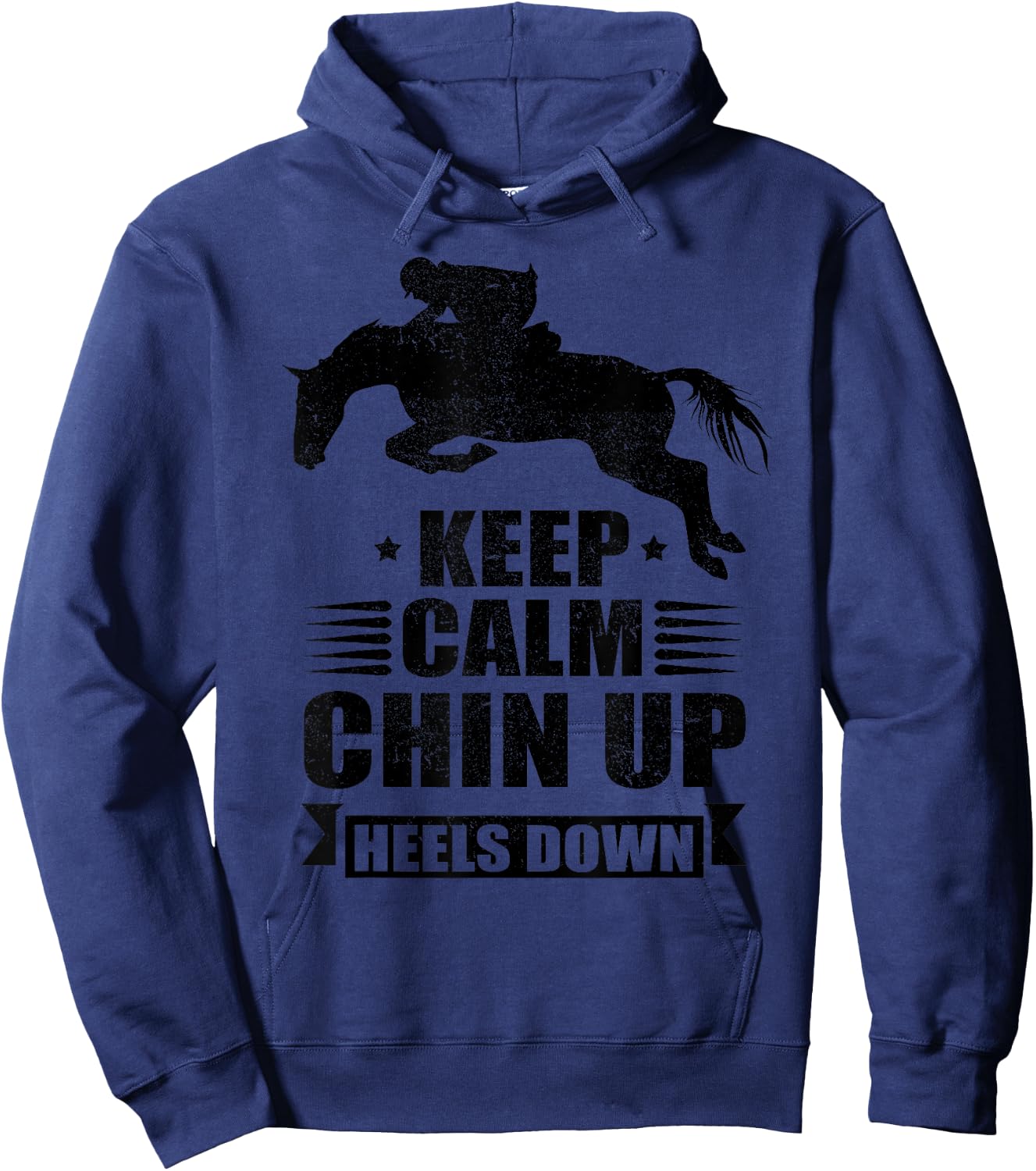 Funny Horseback Riding Gift Girls Cool Chin Up Heels Down Hoodie - Hoodie | Navy