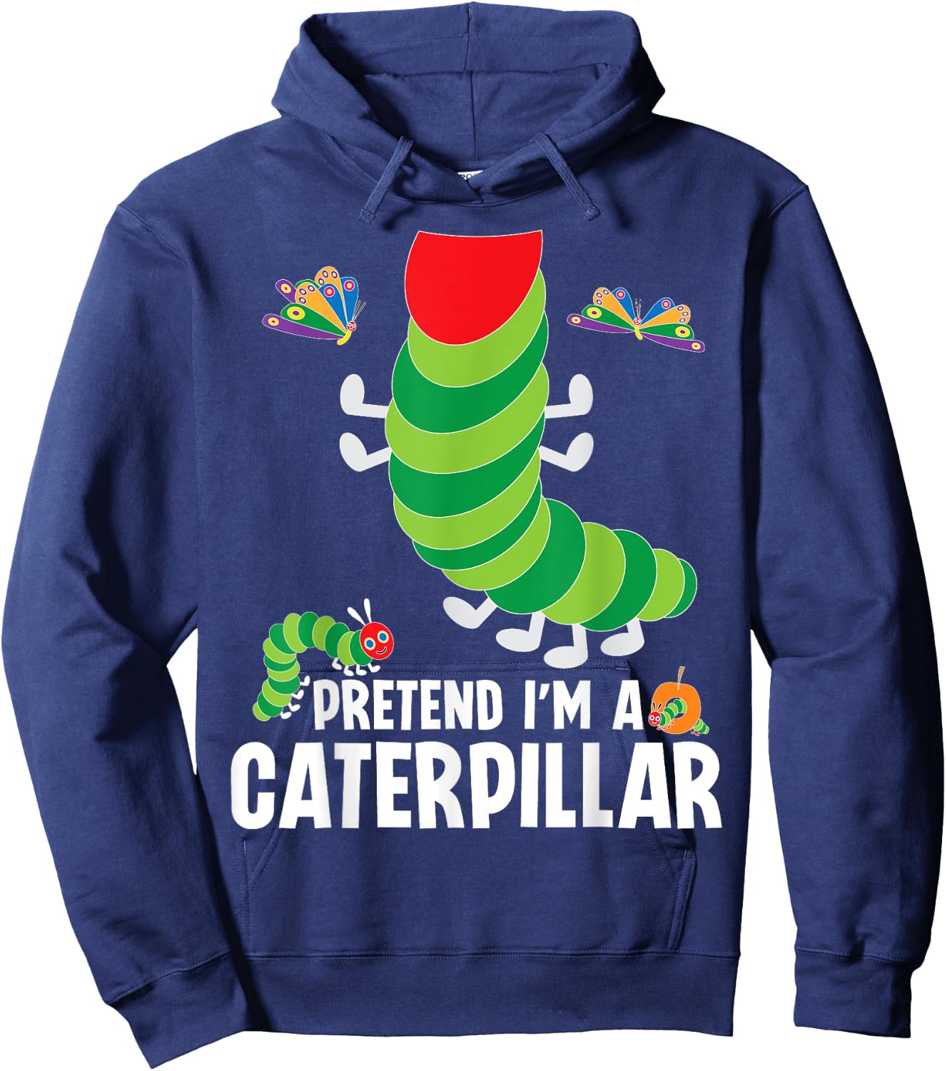 Pretend I'm A Caterpillar Funny Lazy Halloween Costume Hoodie - Hoodie | Navy