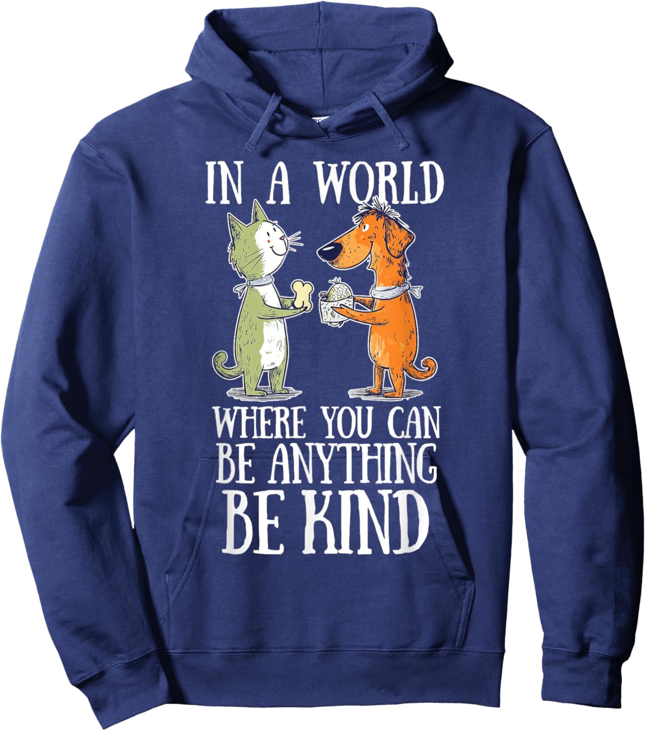 In A World Where You Can Be Anything Be Kind Unity Day Hoodie - Hoodie | Navy