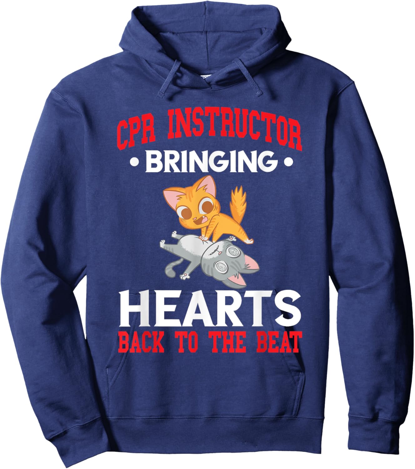 CPR Instructor CPR Trainer Bringing Hearts Back To Beat Hoodie - Hoodie | Navy