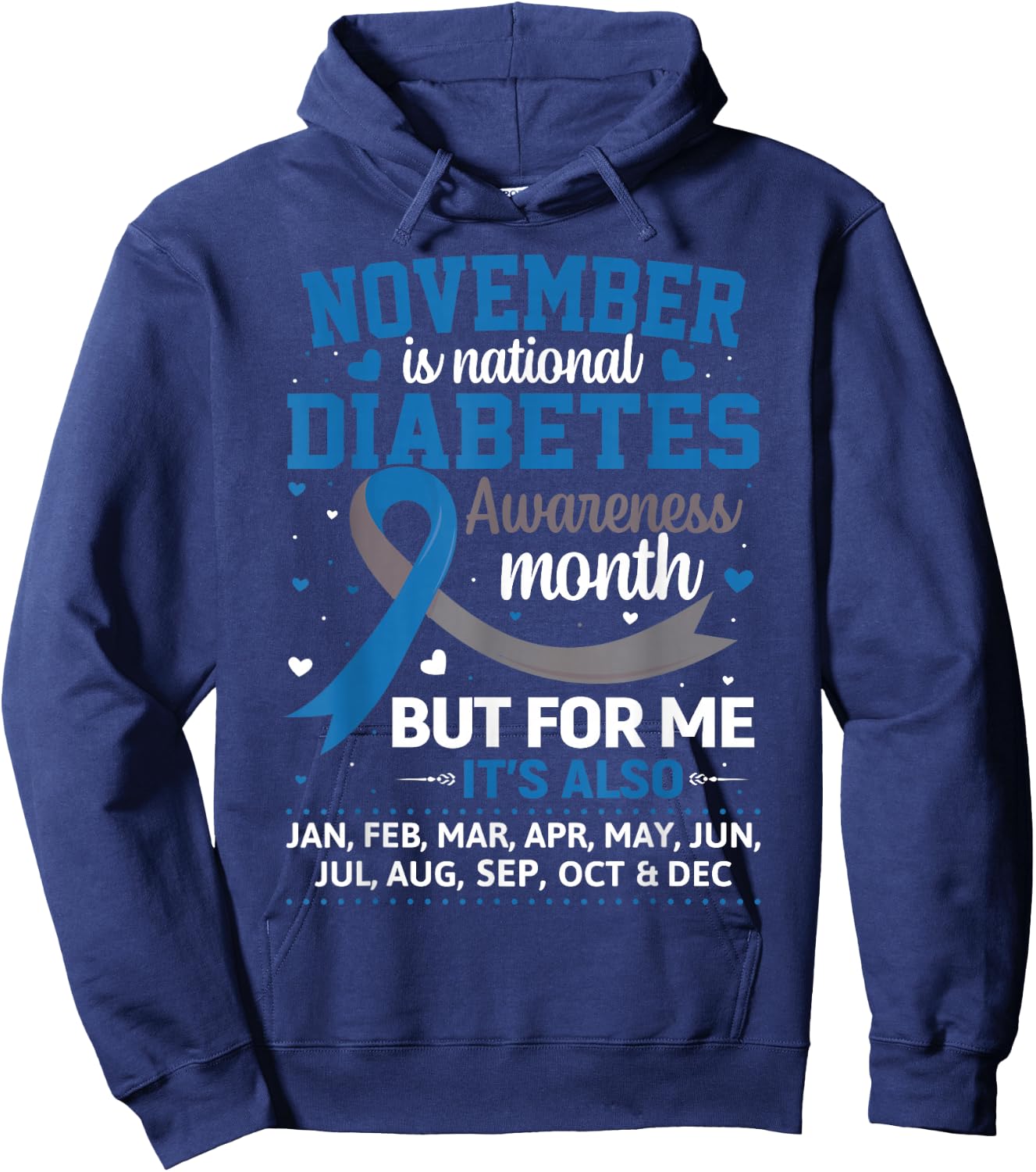 November is Diabetes Awareness Month Blue and Gray Ribbon Hoodie - Hoodie | Navy