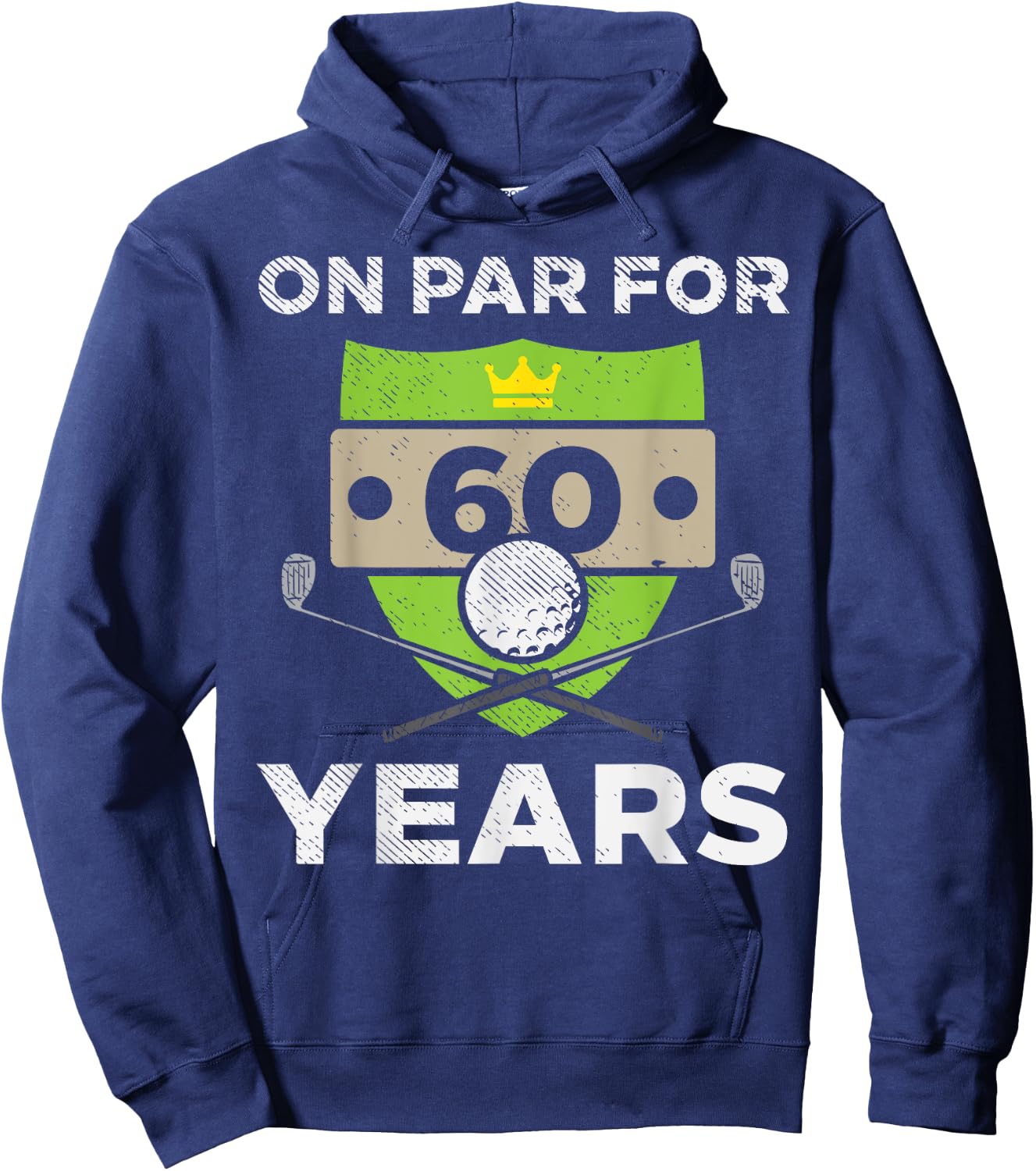 On Par For 60 Years Cool 60th Birthday Gift Men Golf Hoodie - Hoodie | Navy