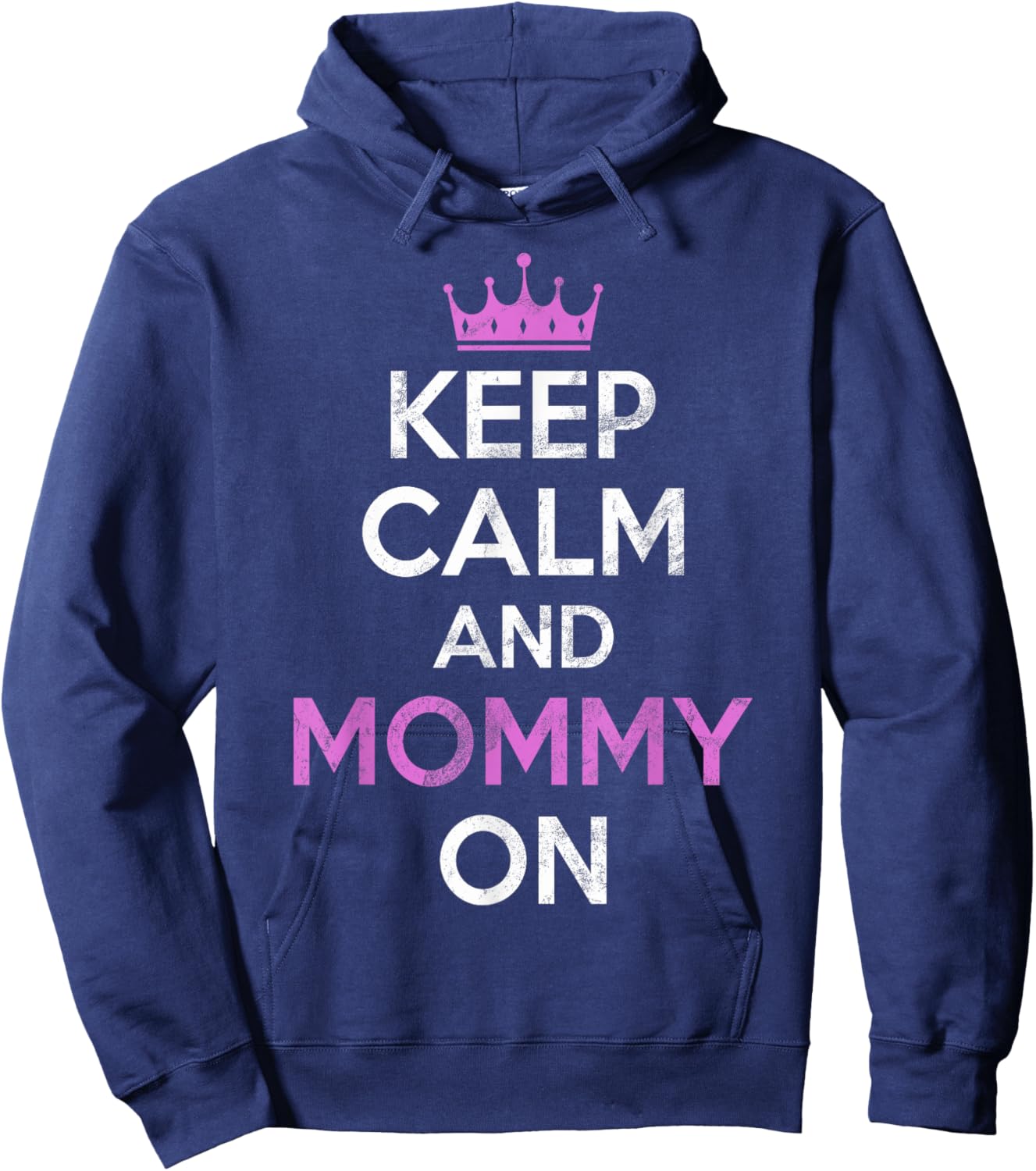Keep Calm and Mommy on New Mom Hoodie - Hoodie | Navy