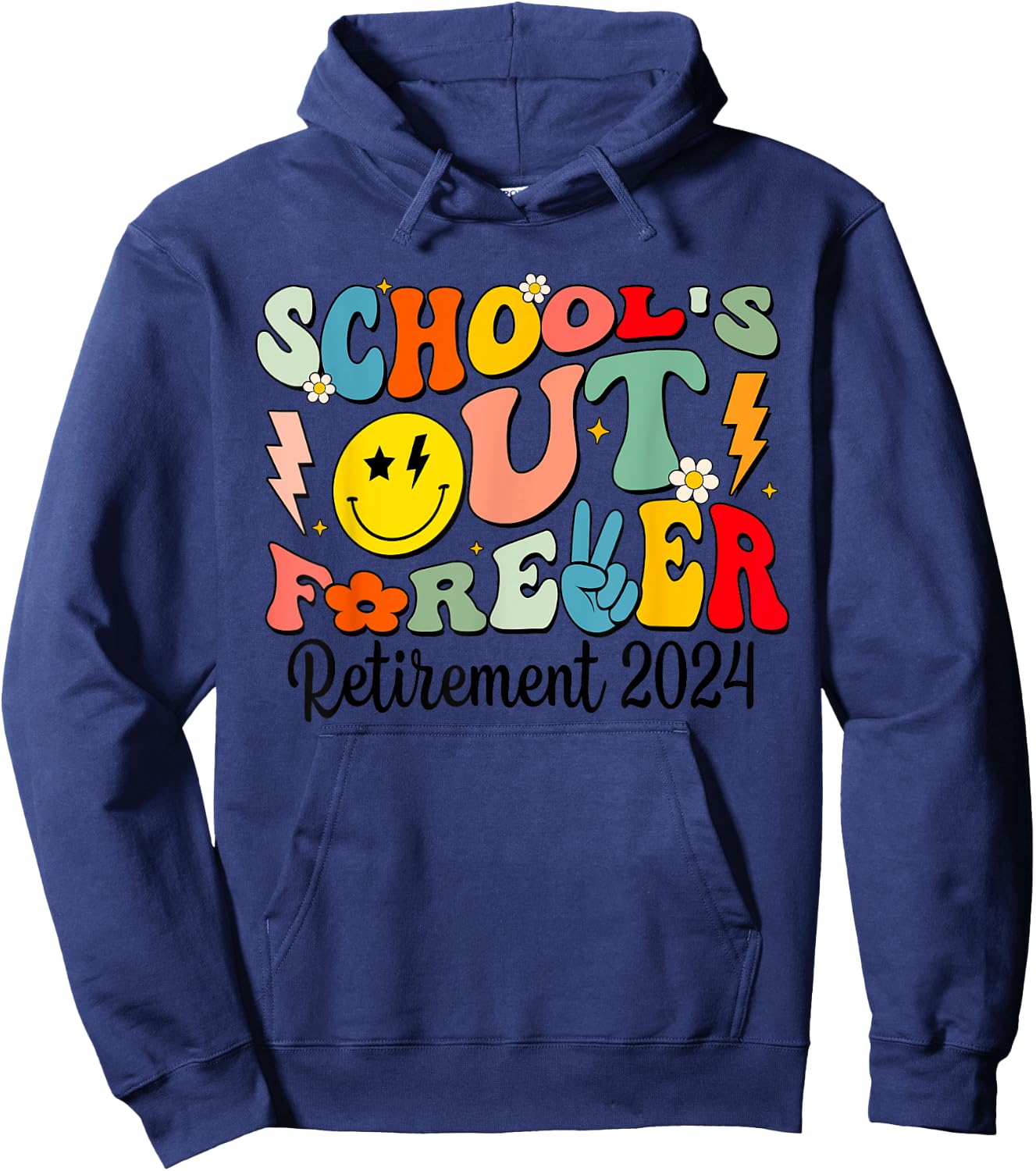 Groovy School's Out Forever Retired Teacher Retirement 2024 Hoodie - Hoodie | Navy