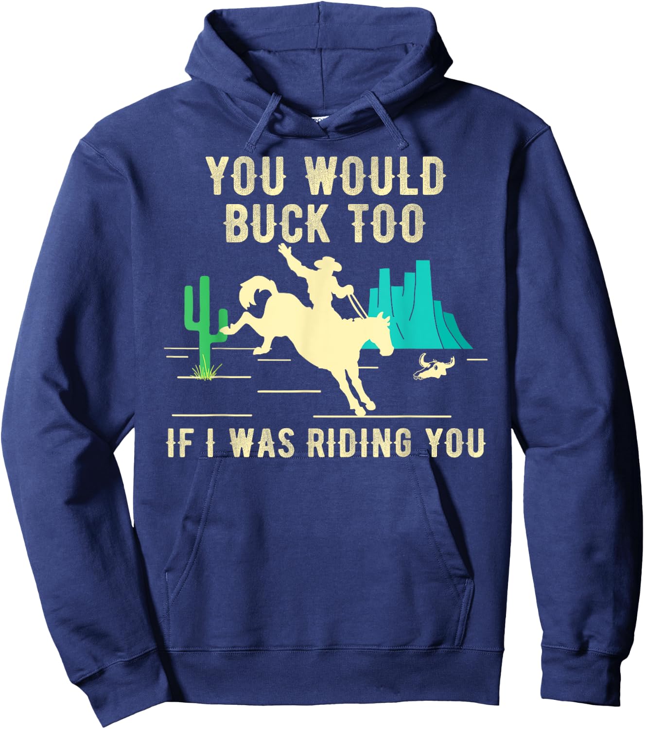 Funny Sexy Cowboy Riding Rodeo Horse Adult Country Western Hoodie - Hoodie | Navy
