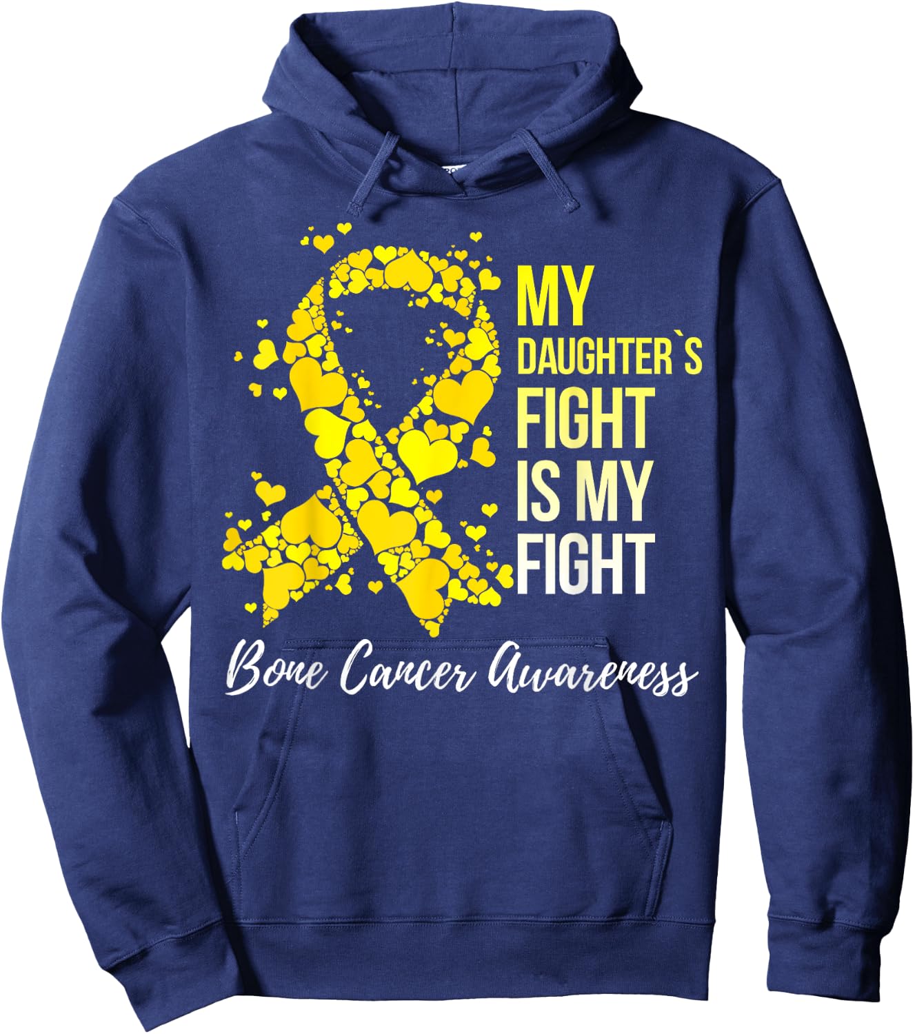 My Daughter’s Fight Is My Fight Bone Cancer Awareness Hoodie - Hoodie | Navy