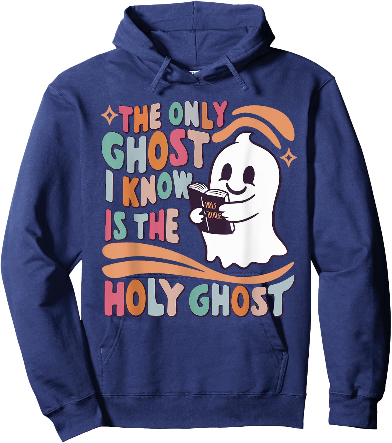 The Only Ghost I Know Is The Holy Ghost, Women Boo Bible Hoodie - Hoodie | Navy
