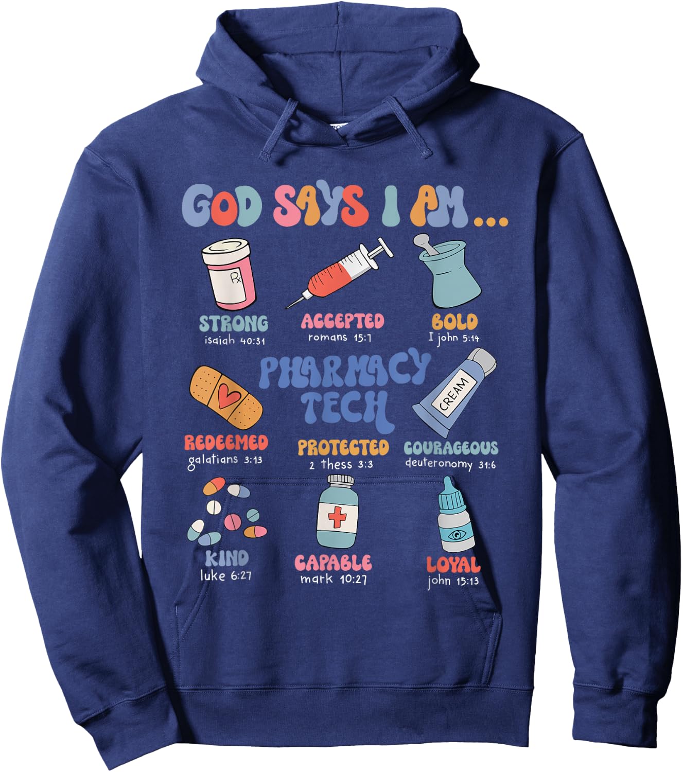 God Says I Am Pharmacy Tech Christian Nurse Pharmacy Student Hoodie - Hoodie | Navy