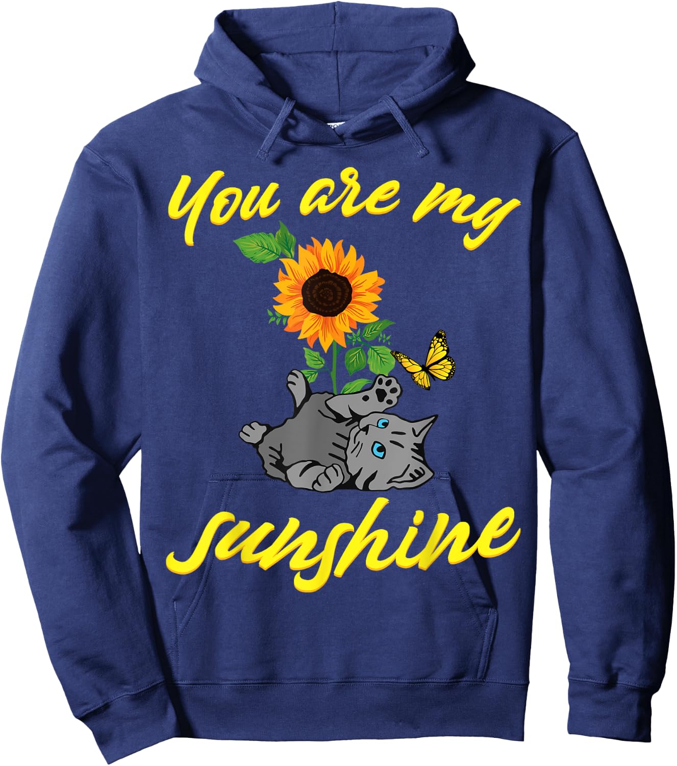 Cat you are my sunshine kitten sunflower butterfly Cats Men Women Girls Kids Hoodie - Hoodie | Navy