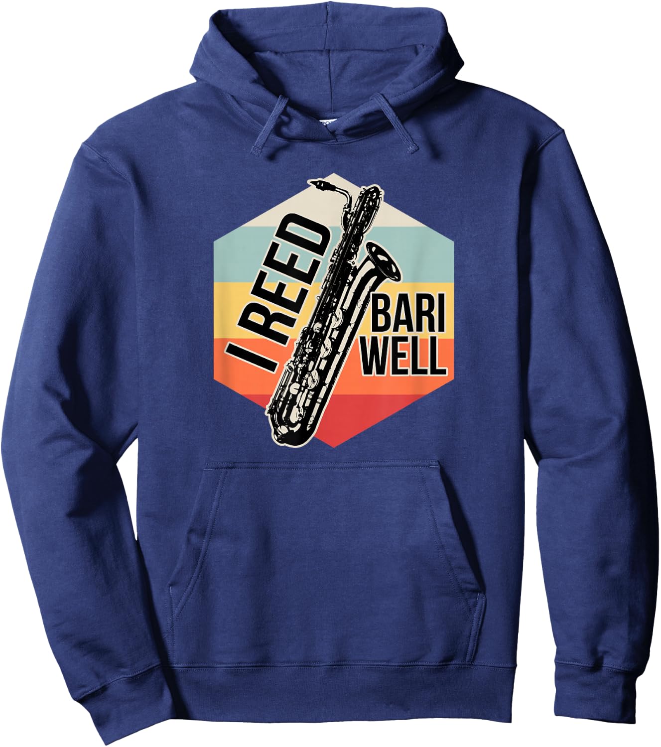 Reed Bari Well Baritone Sax Saxophone Player Musician Gift Hoodie - Hoodie | Navy