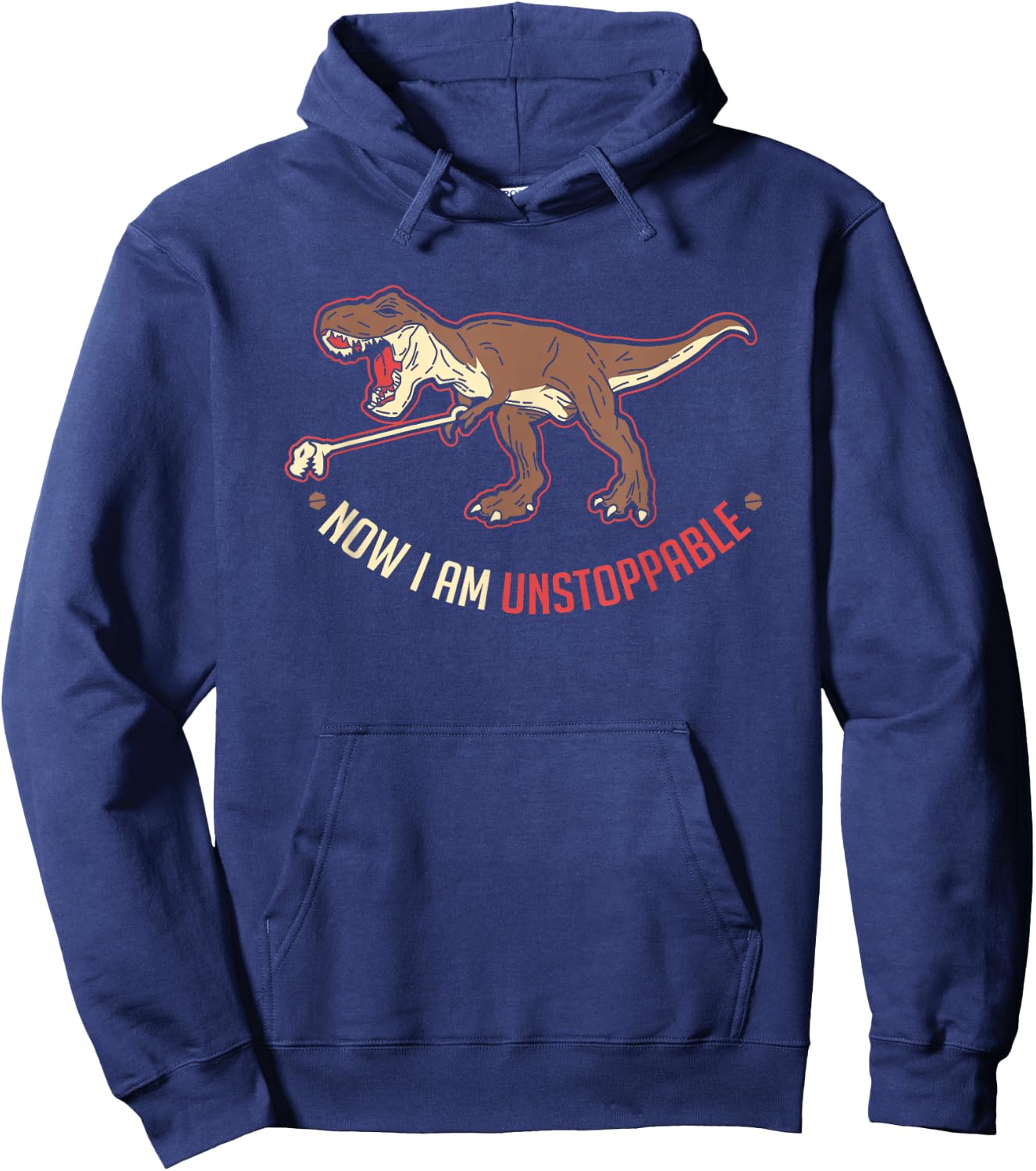 I Am Unstoppable T-Rex Gift A Dino Lover Hoodie - Hoodie | Navy