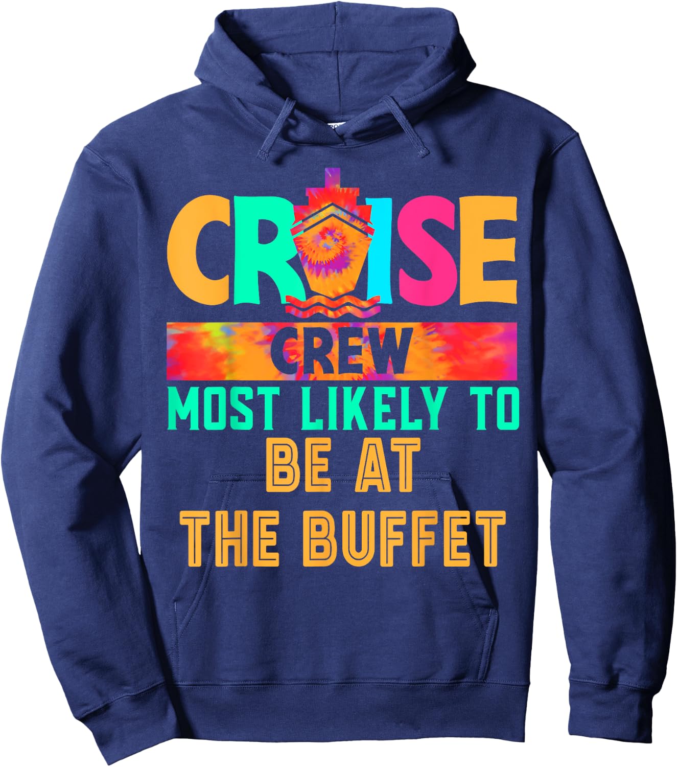 Cruise Crew Most Likely to Be At The Buffet Hippie Hoodie - Hoodie | Navy
