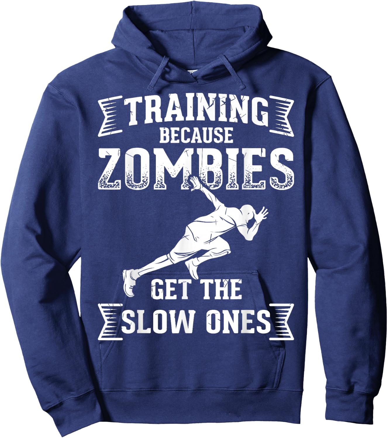 Funny Runners Design Training Zombies Get the Slow Ones Hoodie - Hoodie | Navy