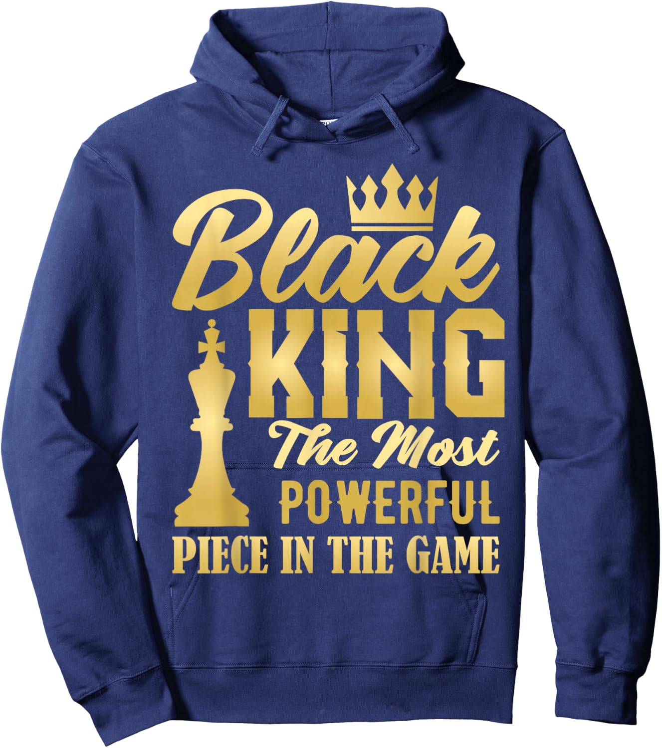 Black King The Most Powerful Piece in The Game Men Boy Hoodie - Hoodie | Navy