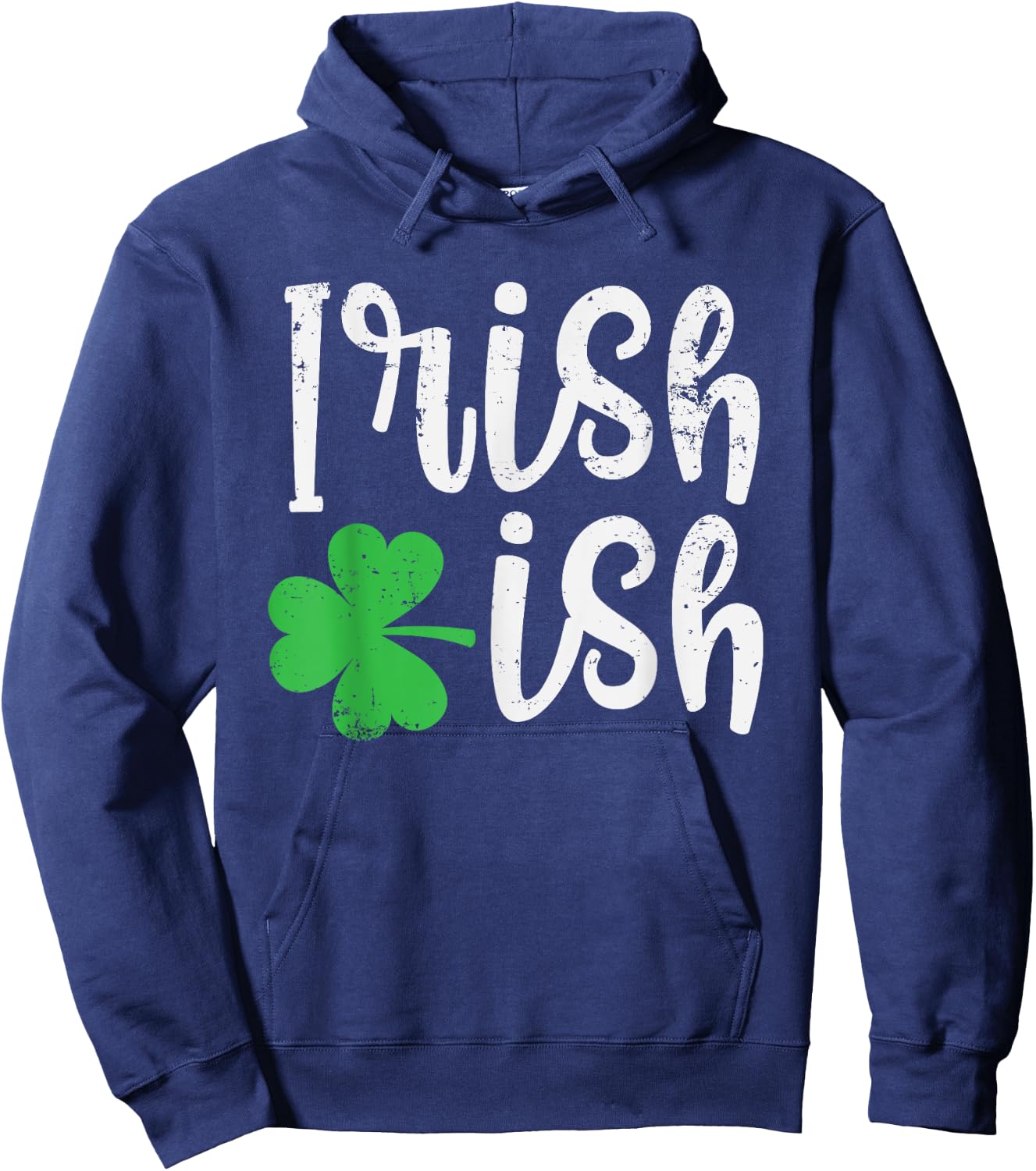 Irish-ish Cute Irish Heritage Good Luck Clover St. Patty's Hoodie - Hoodie | Navy
