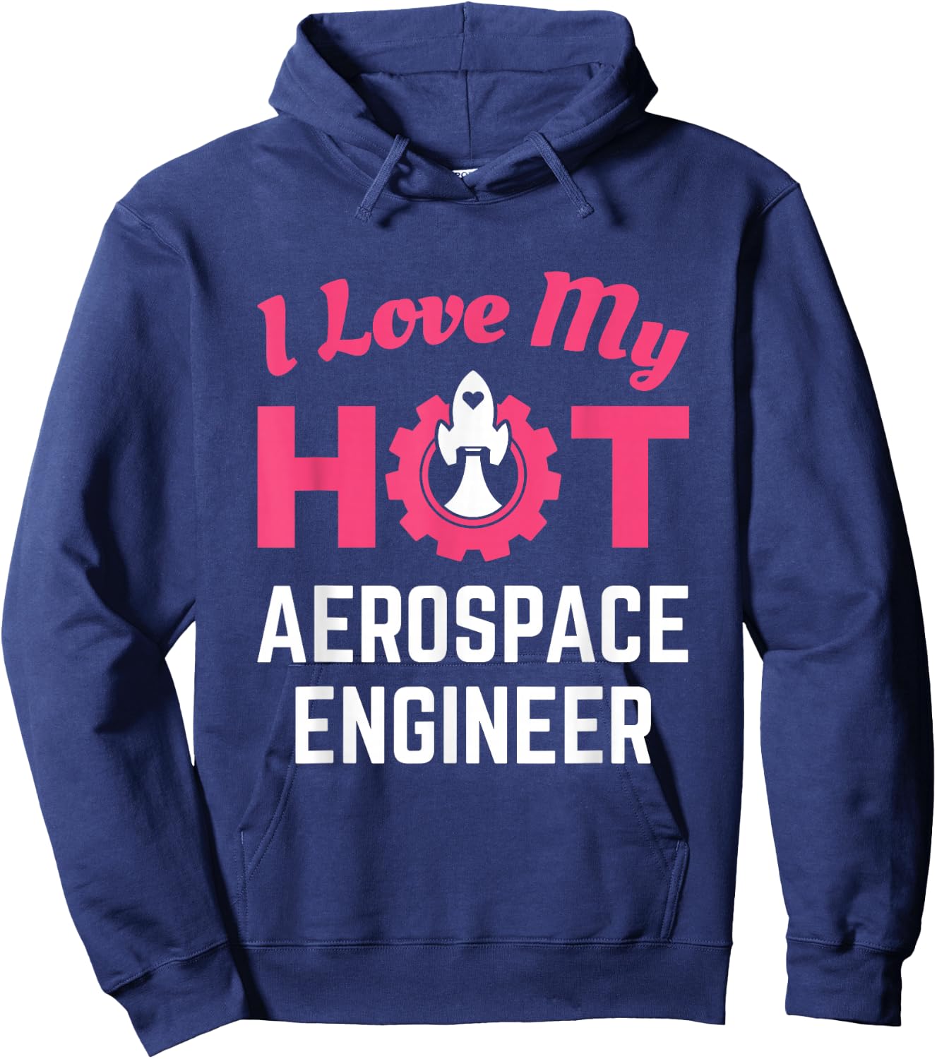 I Love My Hot Aerospace Engineer Cute Wife Girlfriend Hoodie - Hoodie | Navy