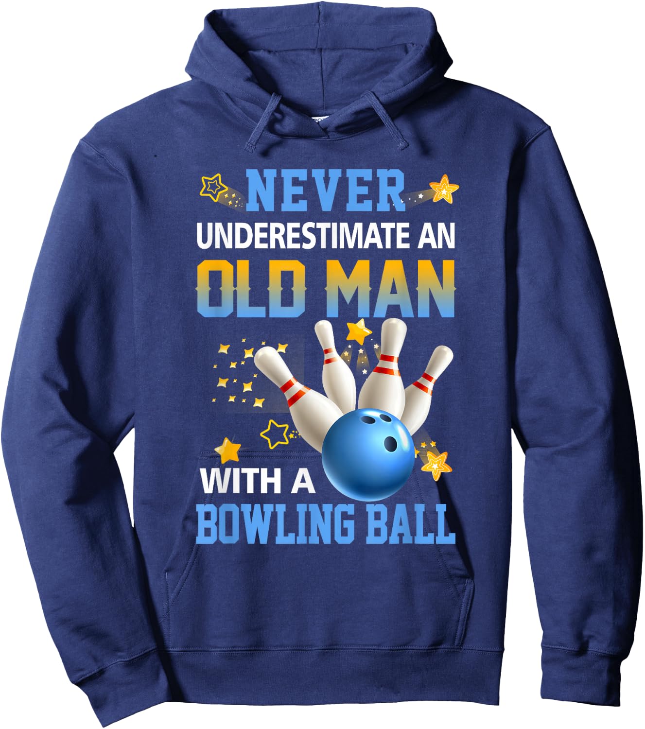 Never Underestimate Old Man Bowling Ball Bowler Ten Pin Hoodie - Hoodie | Navy