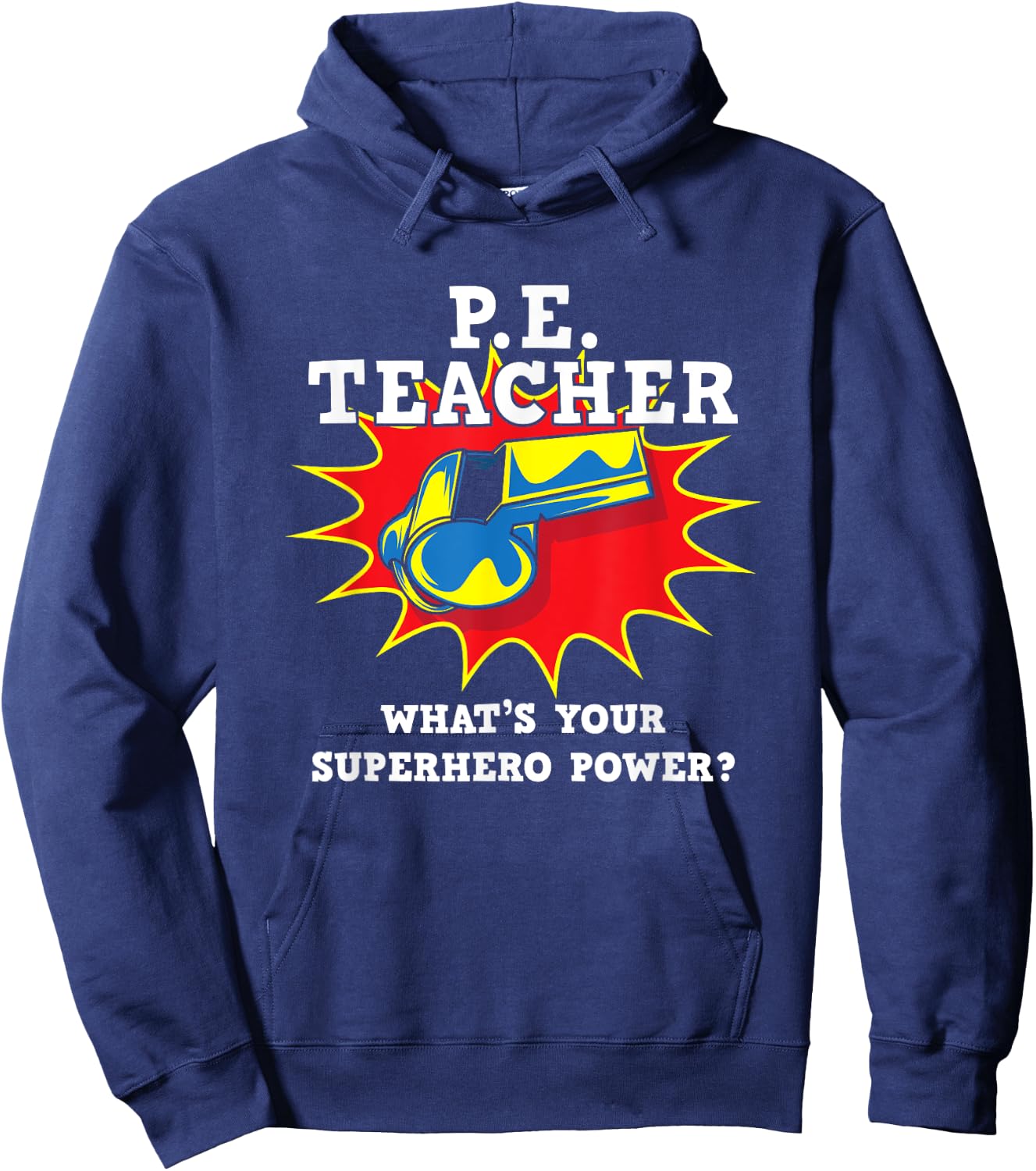 P.E. Physical Education Teacher Superhero Power School Hoodie - Hoodie | Navy