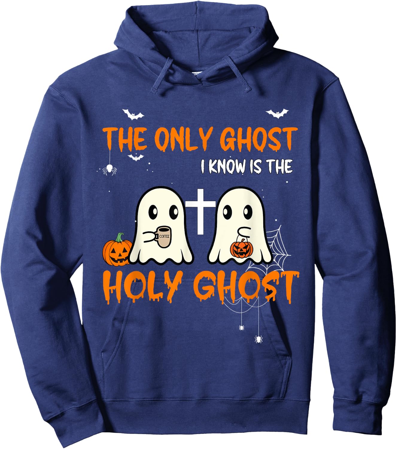 The Only Ghost I Know Is The Holy Ghost Halloween Christian Hoodie - Hoodie | Navy