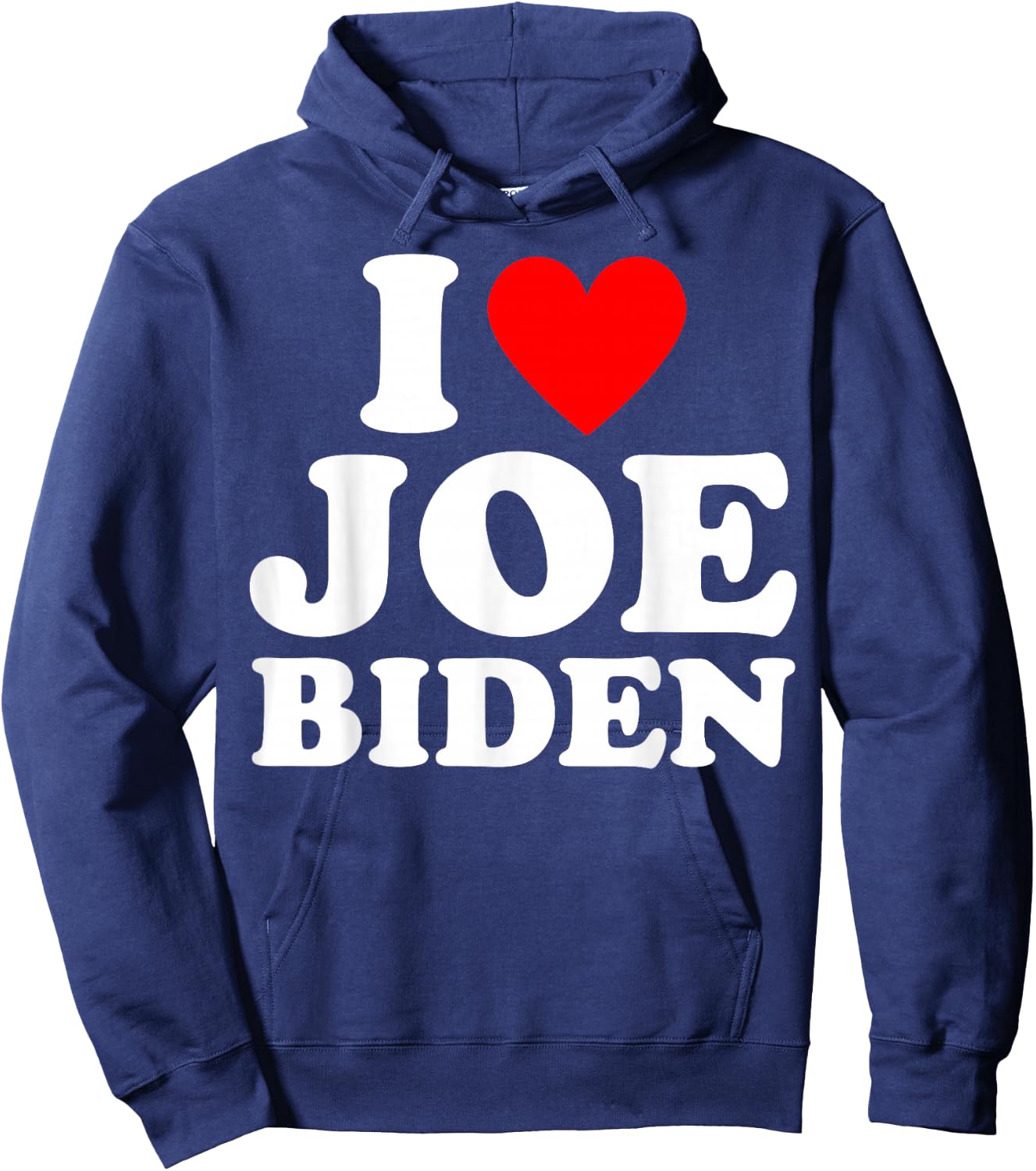 I Love Joe Biden - Heart Gift Hoodie - Hoodie | Navy