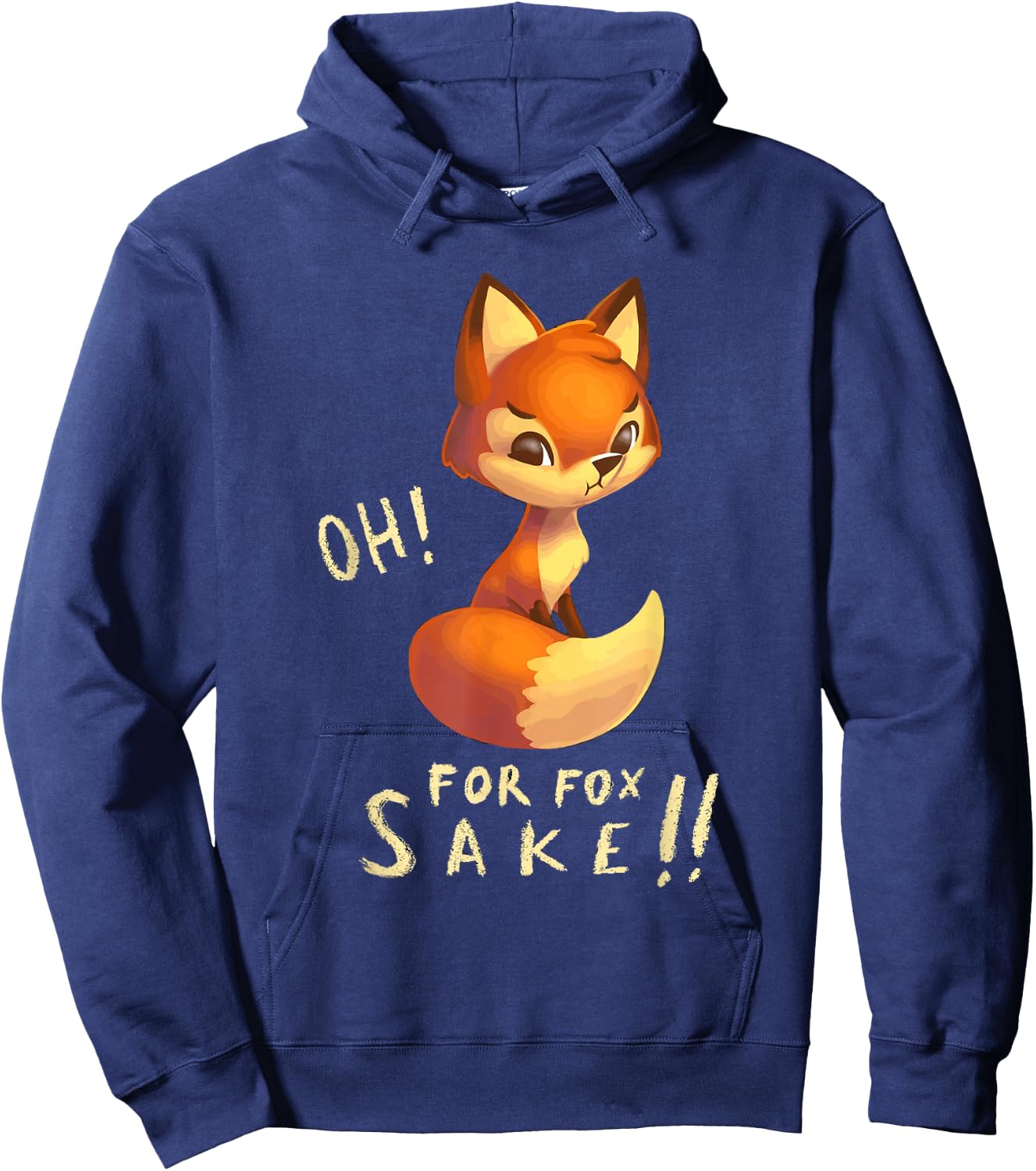 Funny, Oh For Fox Sake Sarcastic Pun Joke Hoodie - Hoodie | Navy