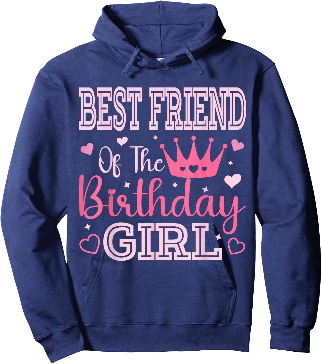 Best Friend of The Birthday Girl Cute Pink Matching Family Hoodie - Hoodie | Navy