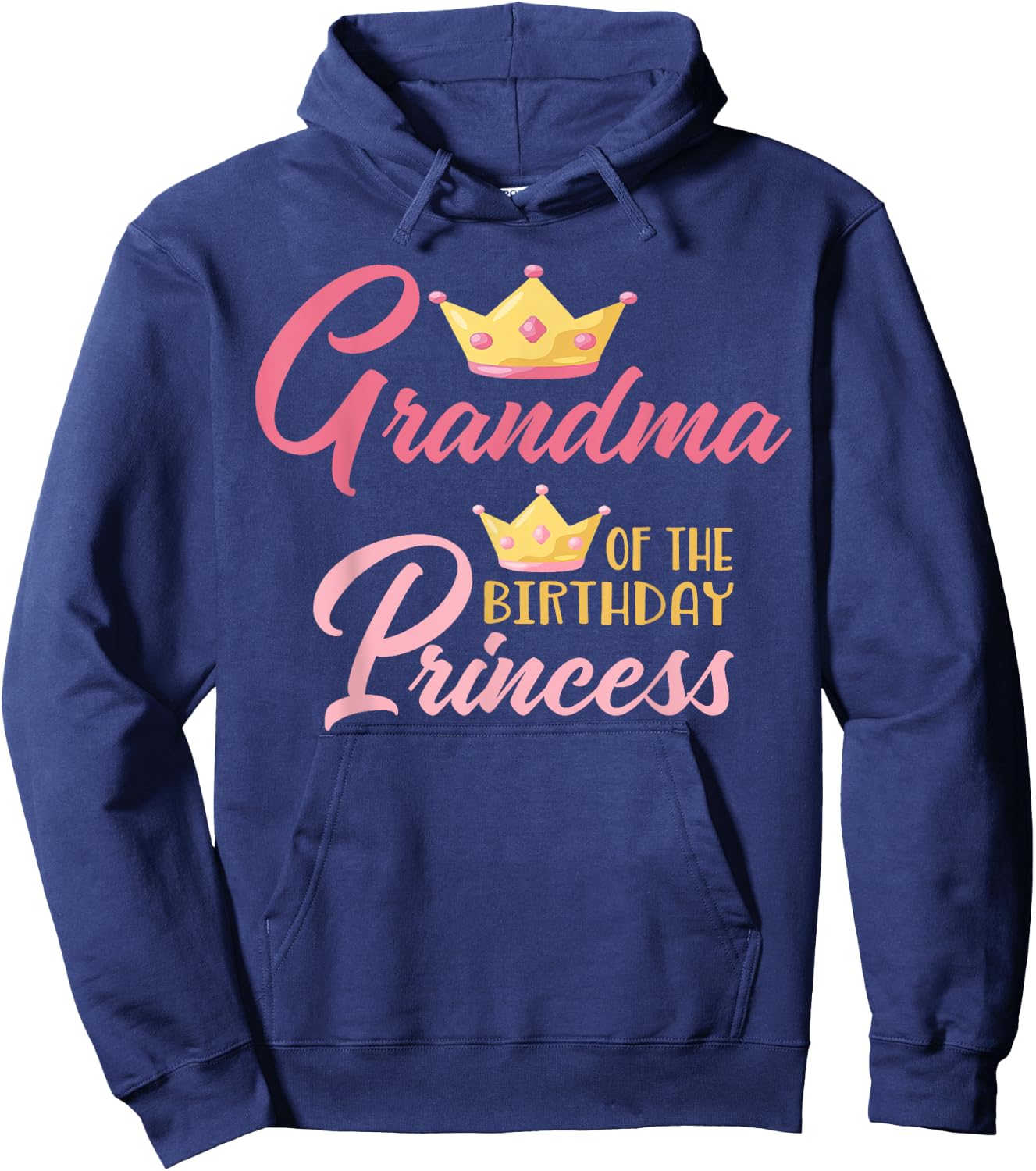 Grandma of The Birthday Princess Themed Family Girl Birthday Hoodie - Hoodie | Navy
