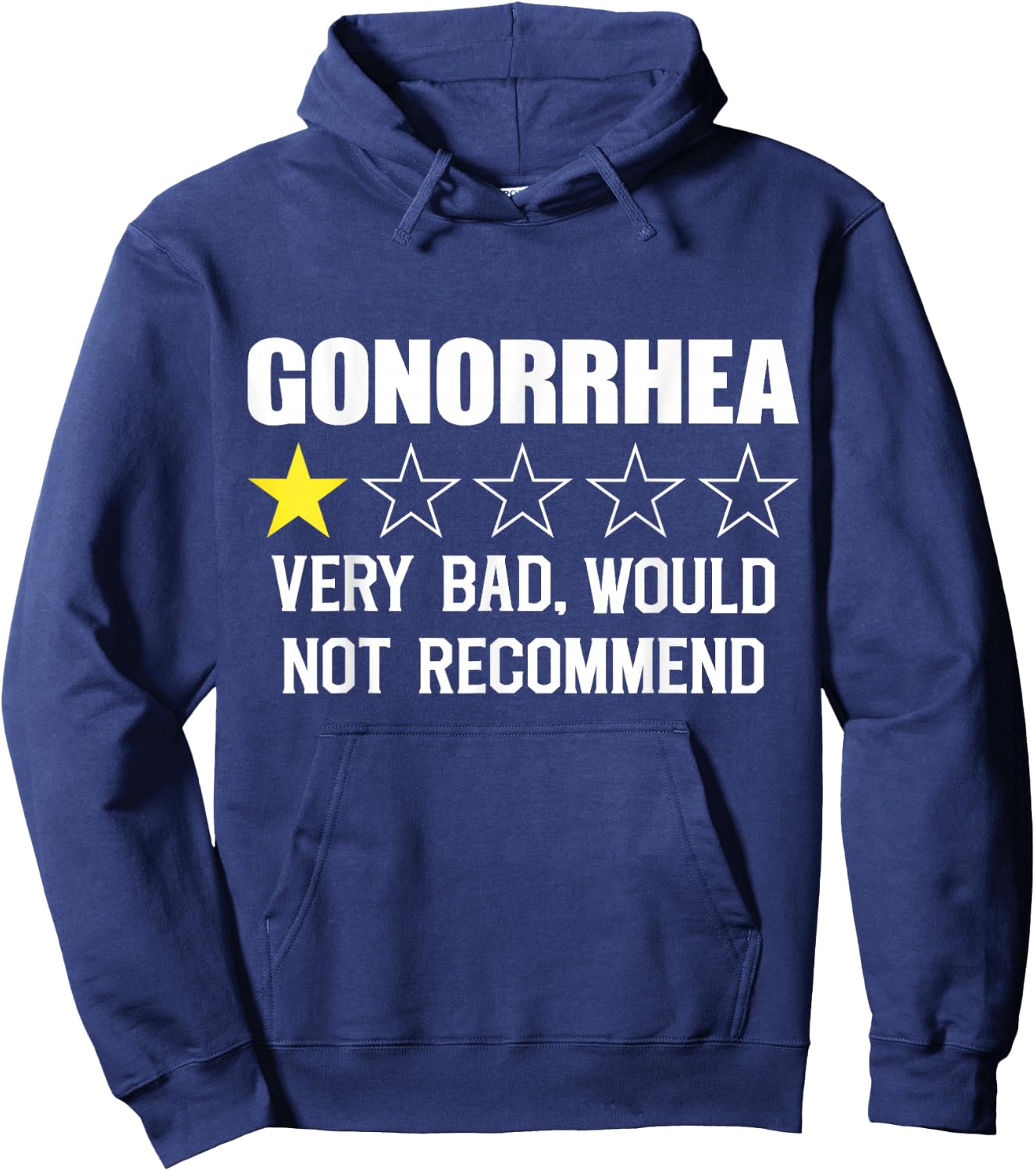 Very Bad Would Not Recommend Gonorrhea Urologist Hoodie - Hoodie | Navy