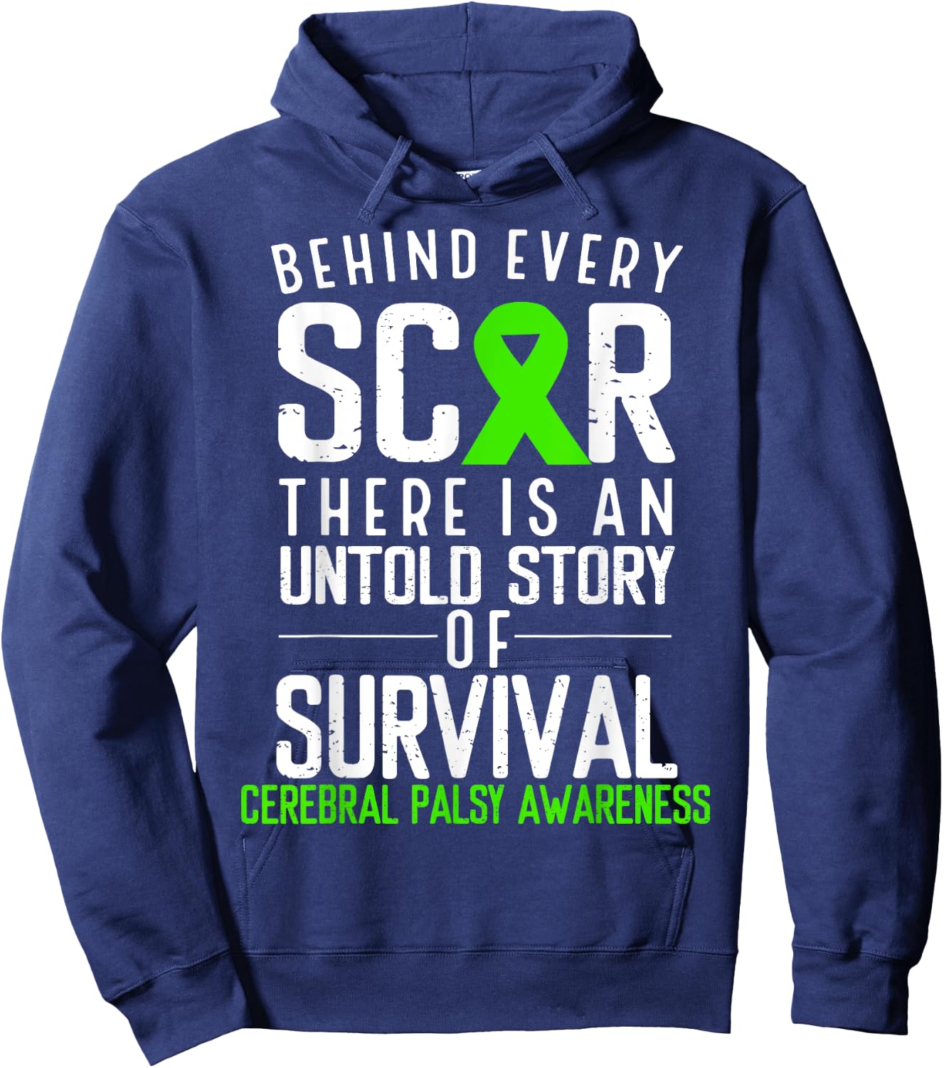 Green Ribbon Behind Every Scar Cerebral Palsy Awareness Hoodie - Hoodie | Navy