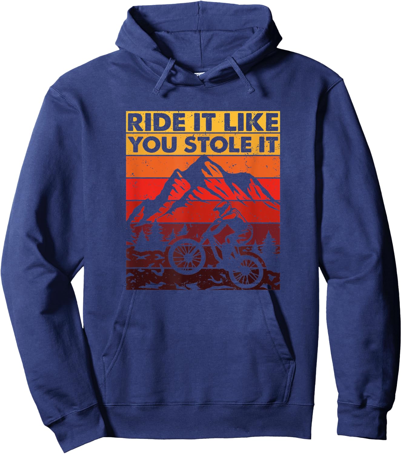 Ride It Like You Stole It, Downhill Mountain Bike Hoodie - Hoodie | Navy