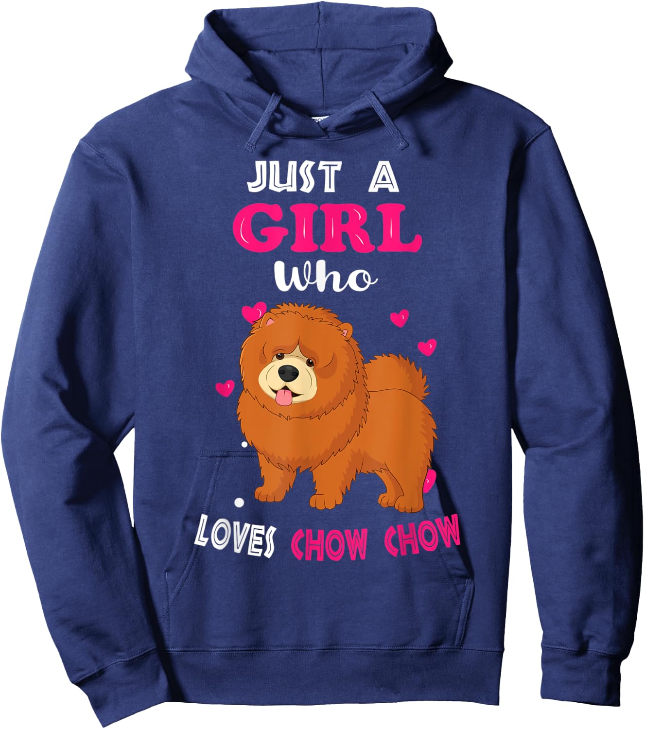 Just a Girl Who Loves Chow Chow - Funny Chow Chow Lover Girl Hoodie - Hoodie | Navy