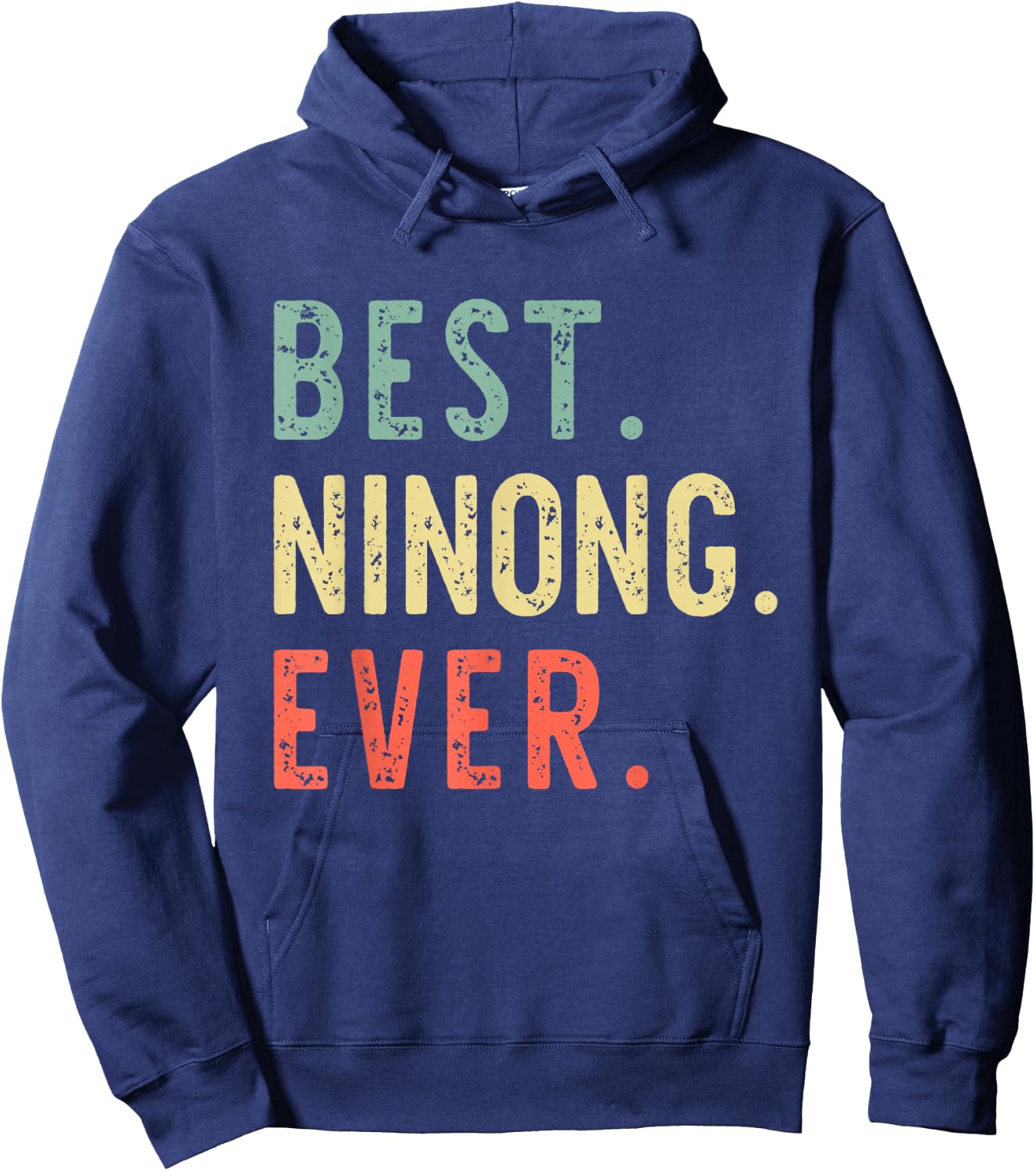 Best Ninong Ever Family Funny Retro Vintage Hoodie - Hoodie | Navy