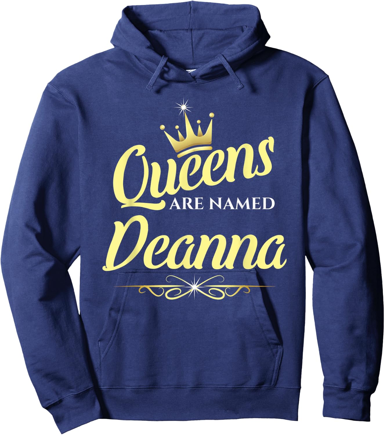 Queens Are Named Deanna Hoodie - Hoodie | Navy