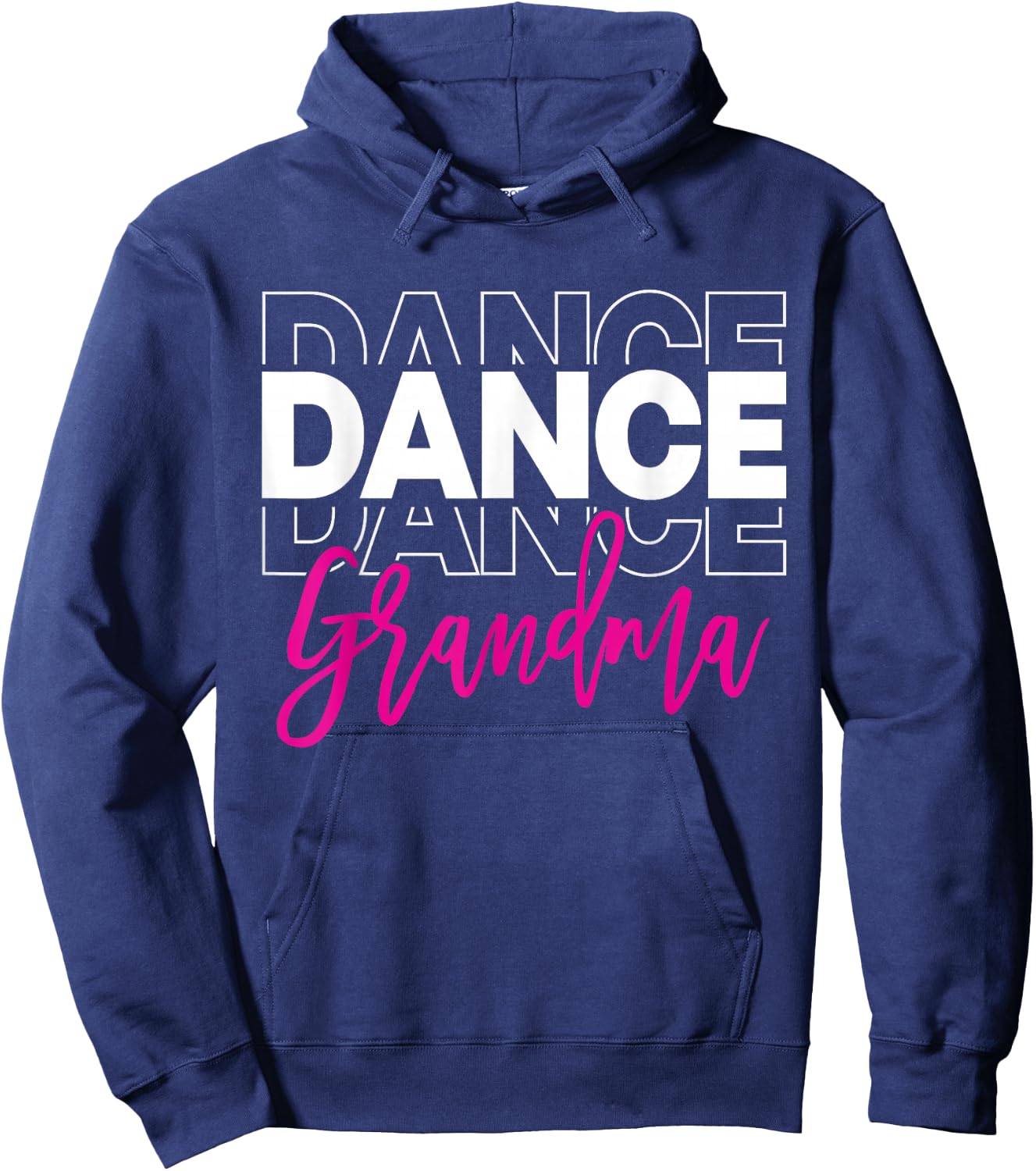 Dance Grandma Dancing Life Girls Women Dancer Cute Hoodie - Hoodie | Navy